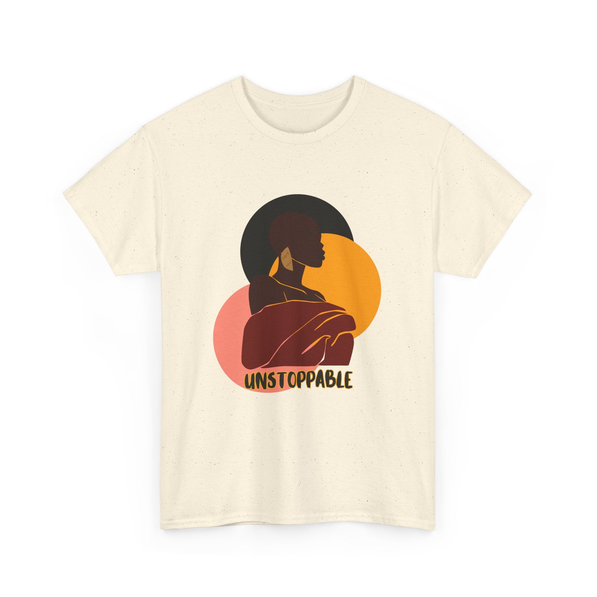 Unstoppable - Empowerment Tee Shirt