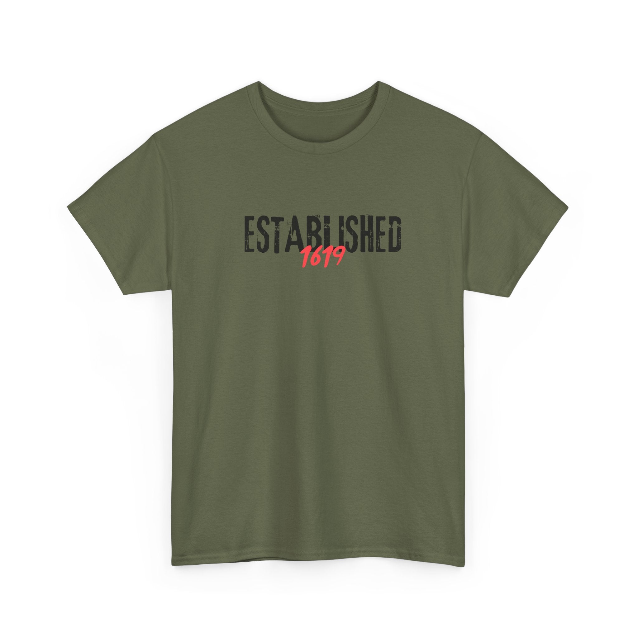 Established 1619 --  Empowerment Tee Shirt