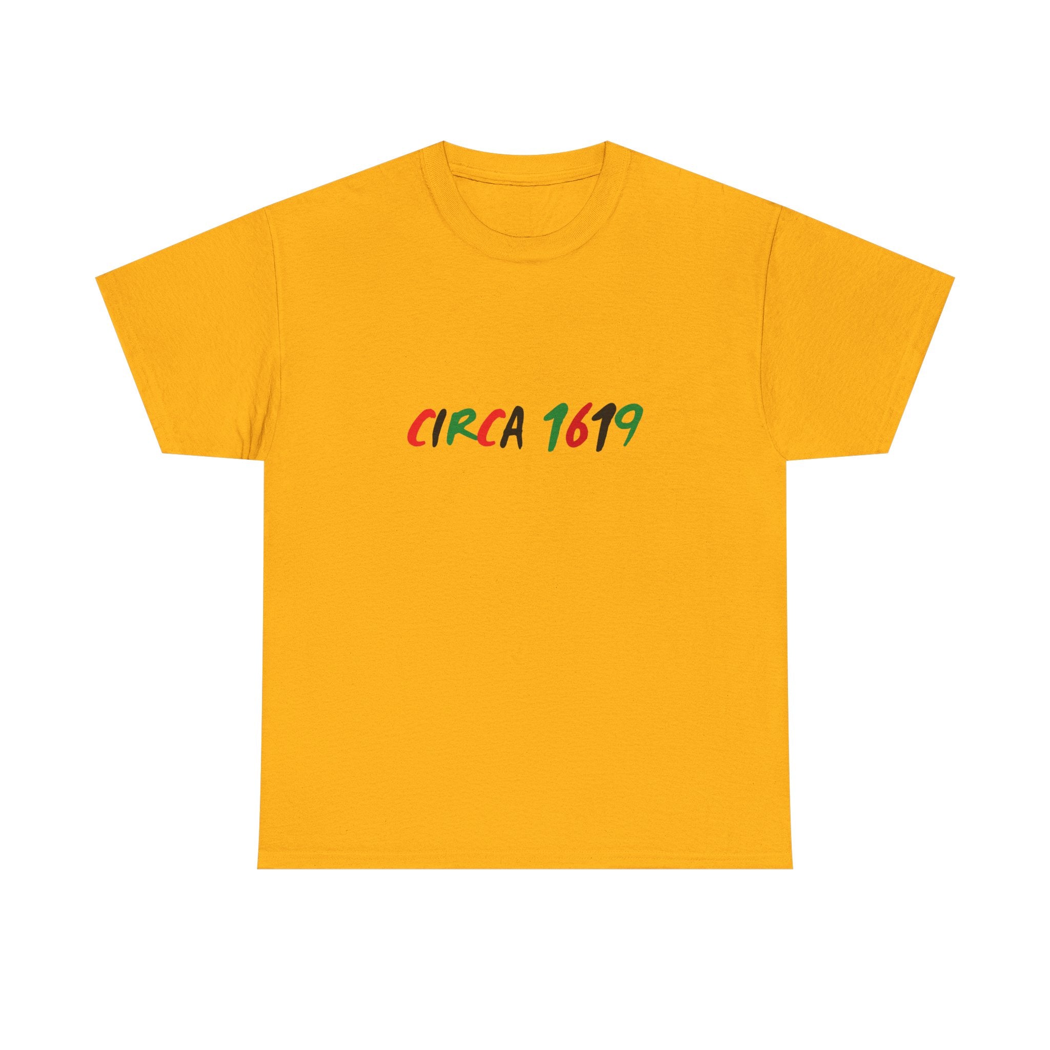 CIRCA 1619 -- Empowerment Tee Shirt