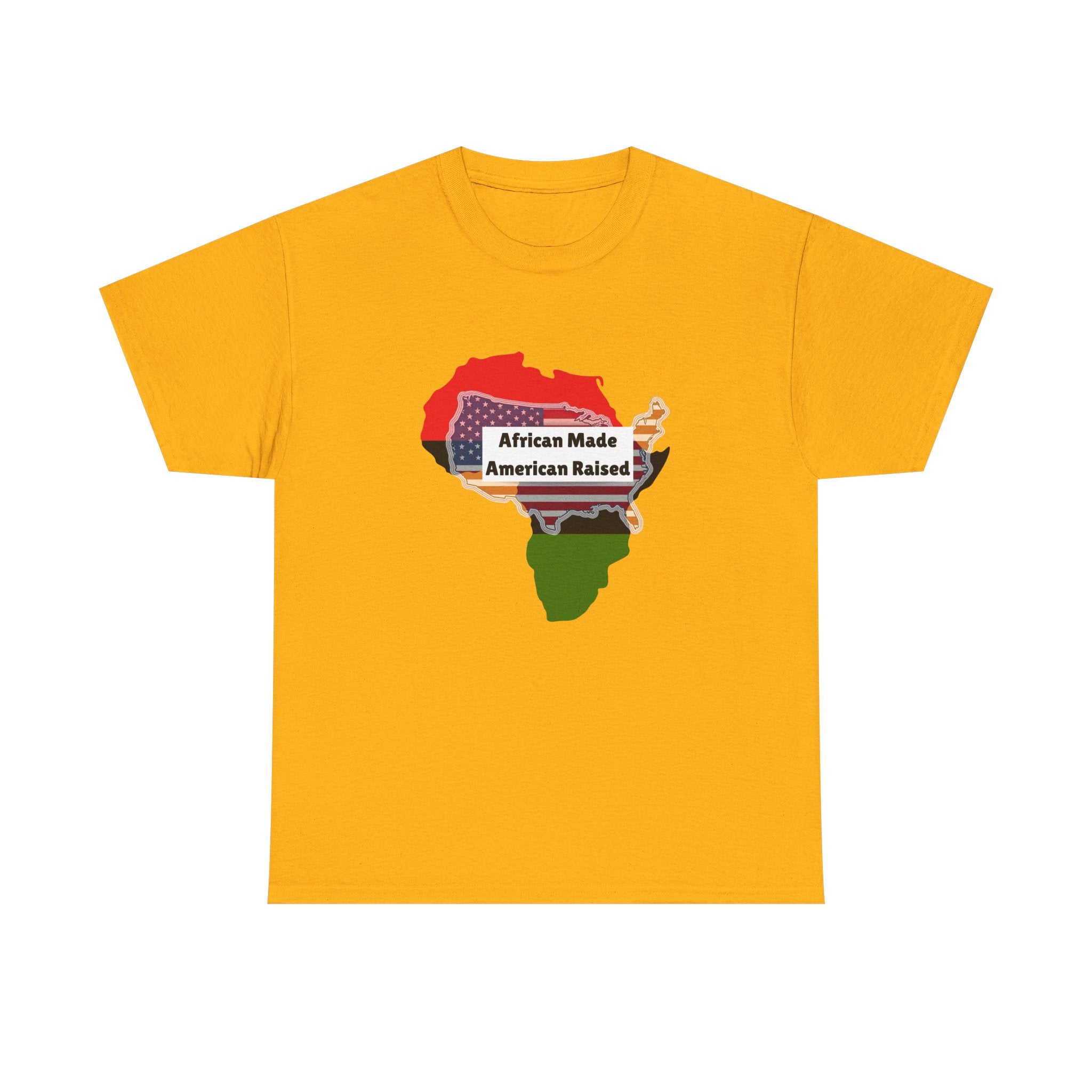 African Made American Raised — Empowerment Tee Shirt