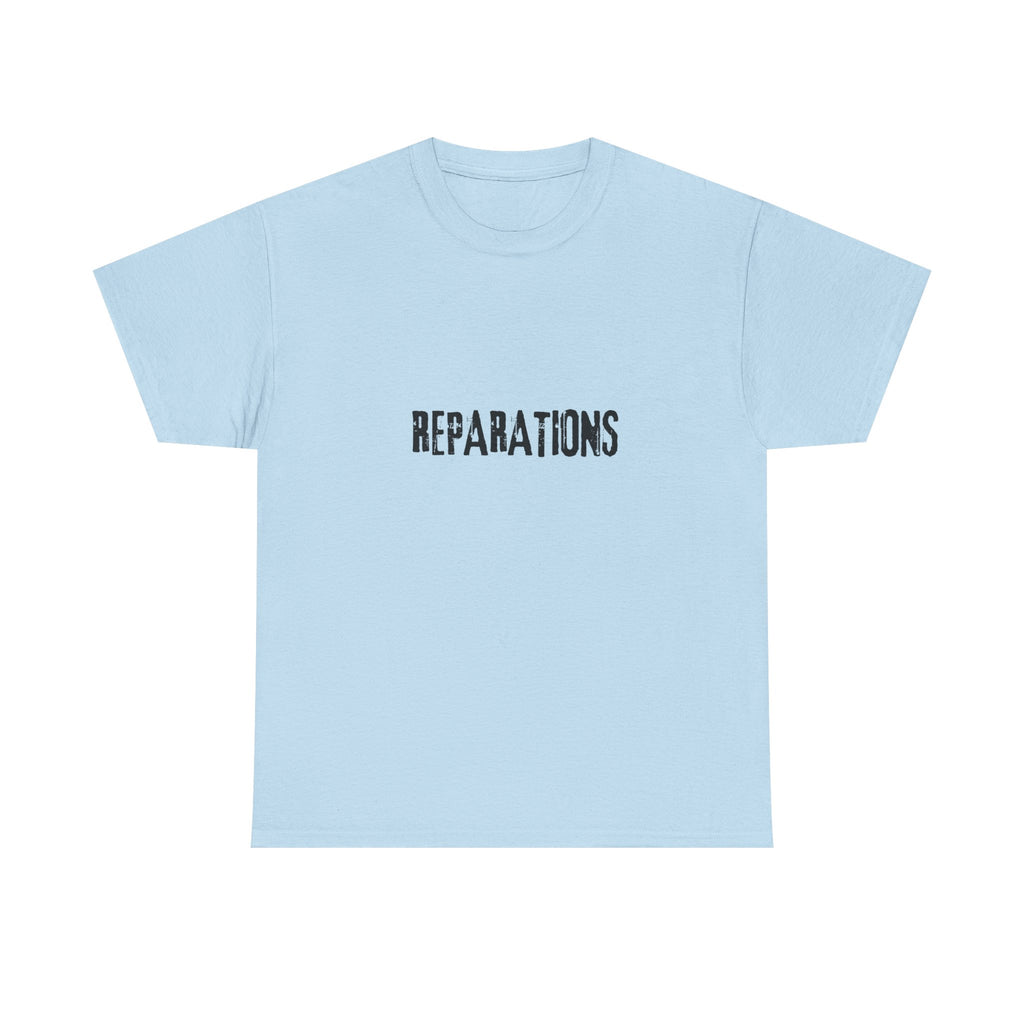 Reparations — Tee Shirt