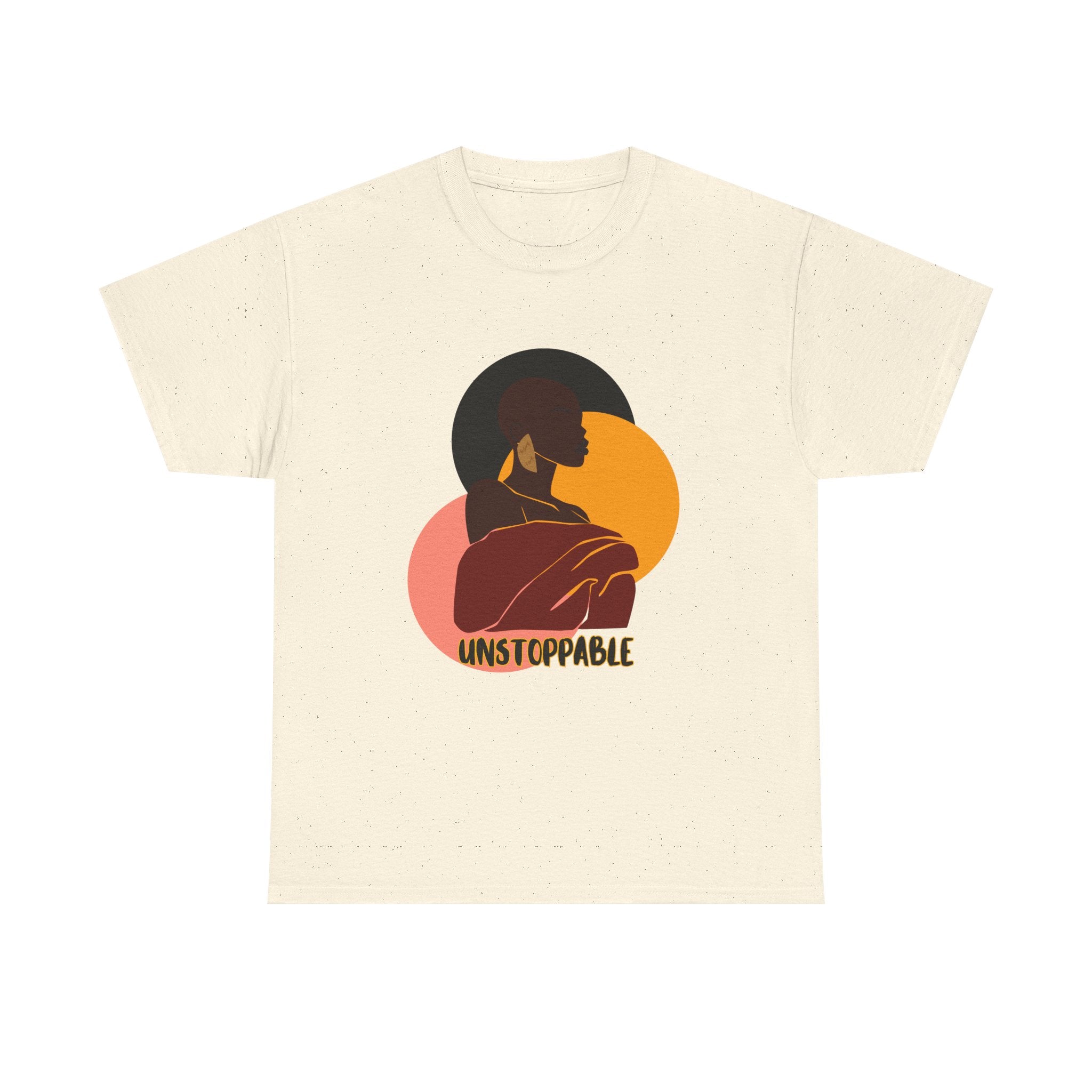 Unstoppable - Empowerment Tee Shirt