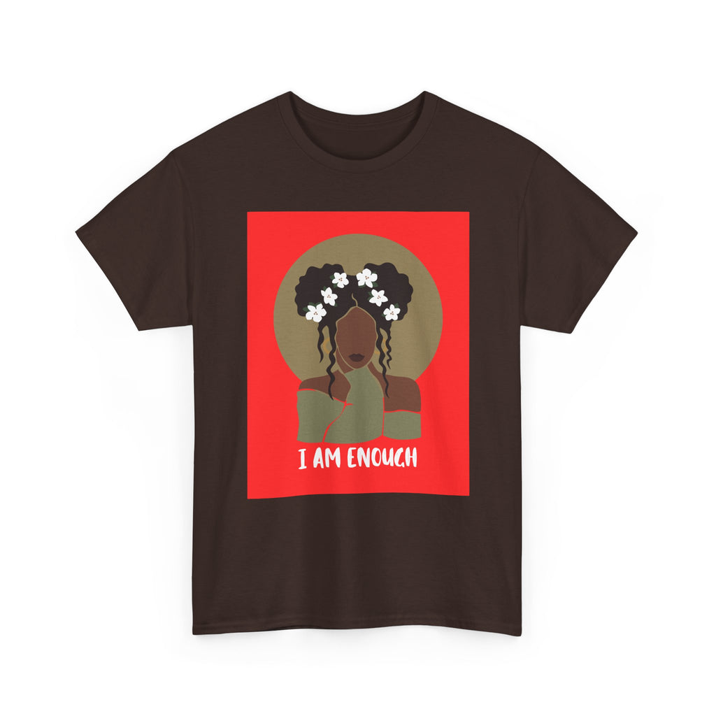 I Am Enough — Empowerment Tee Shirt