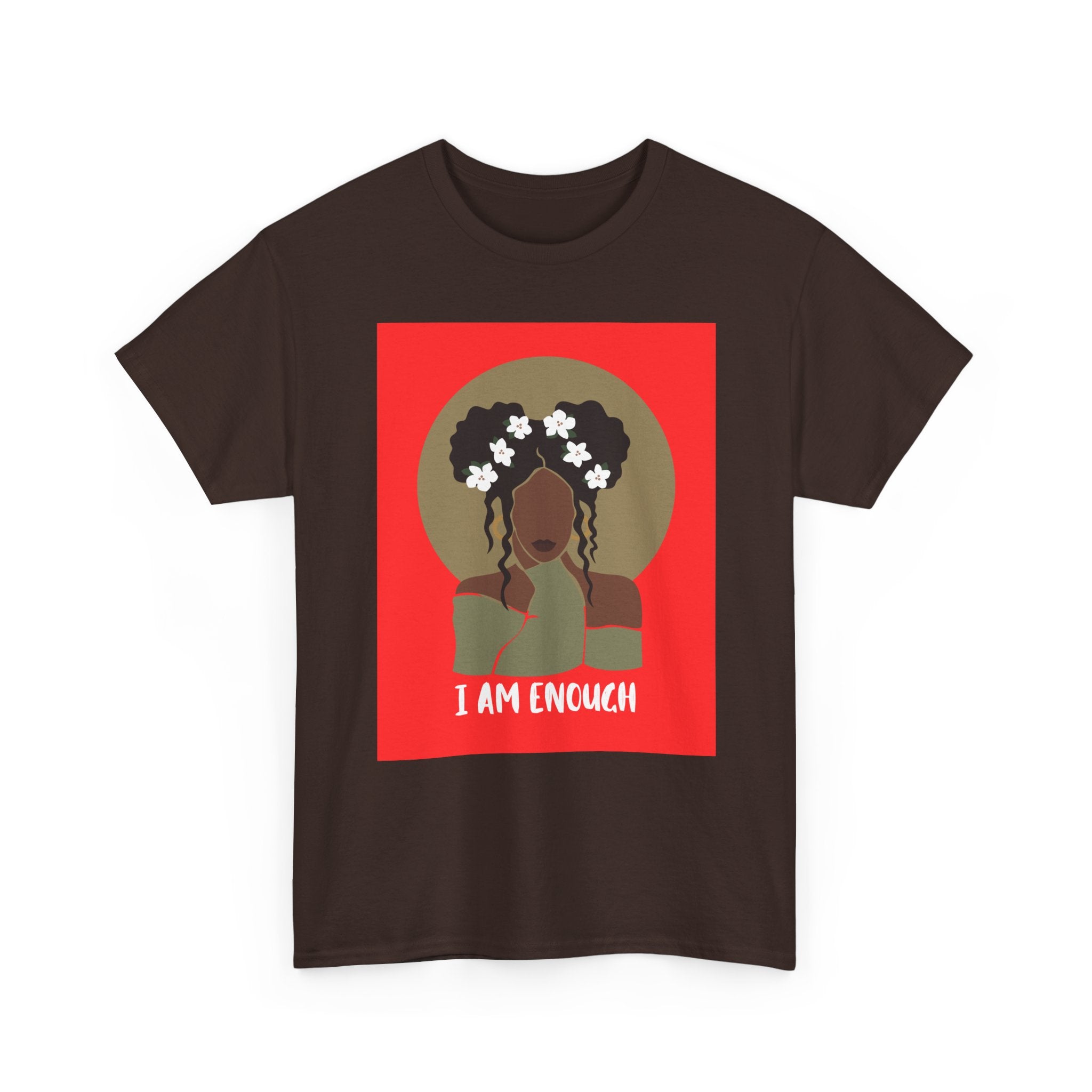 I Am Enough — Empowerment Tee Shirt