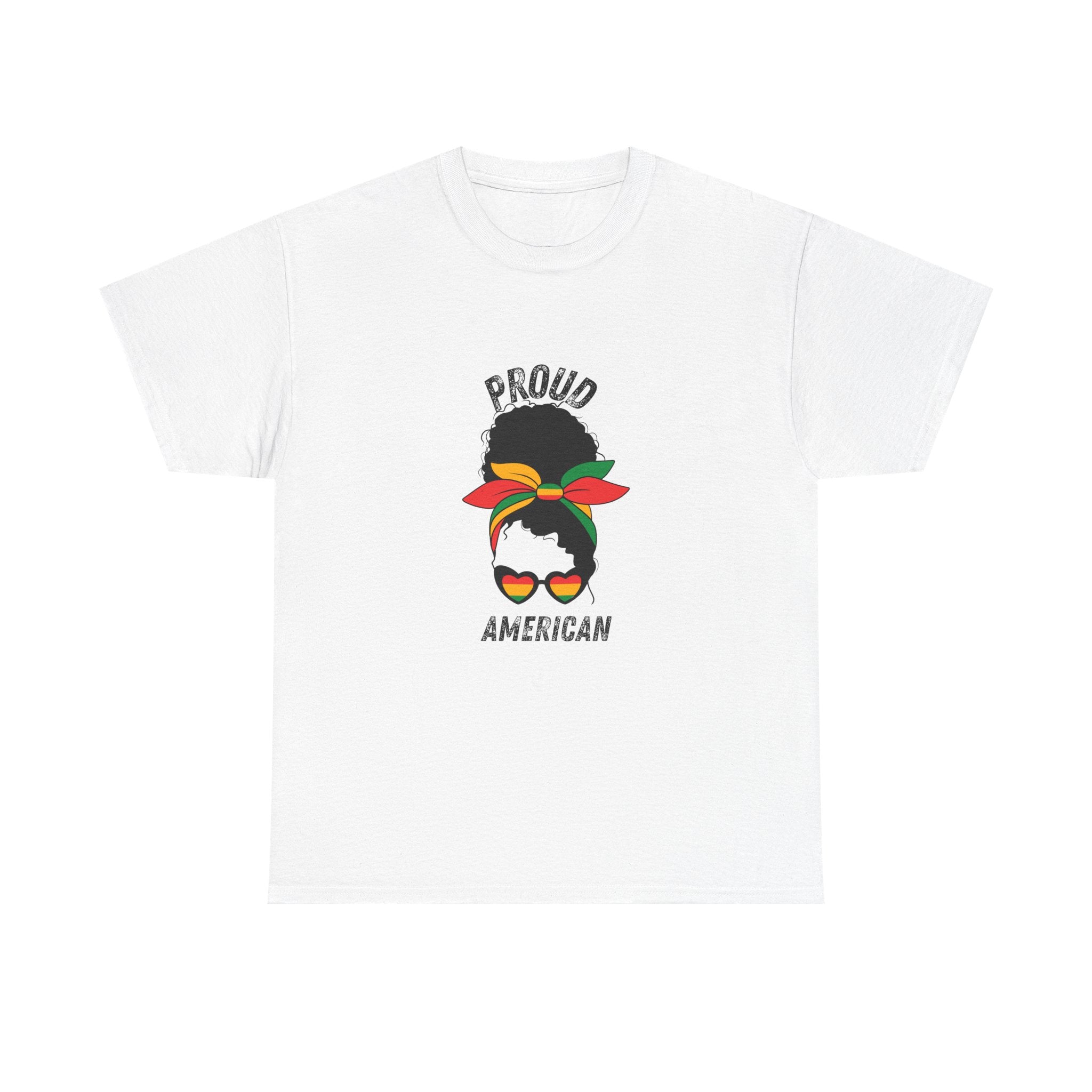 Proud American -- Empowerment Tee Shirt