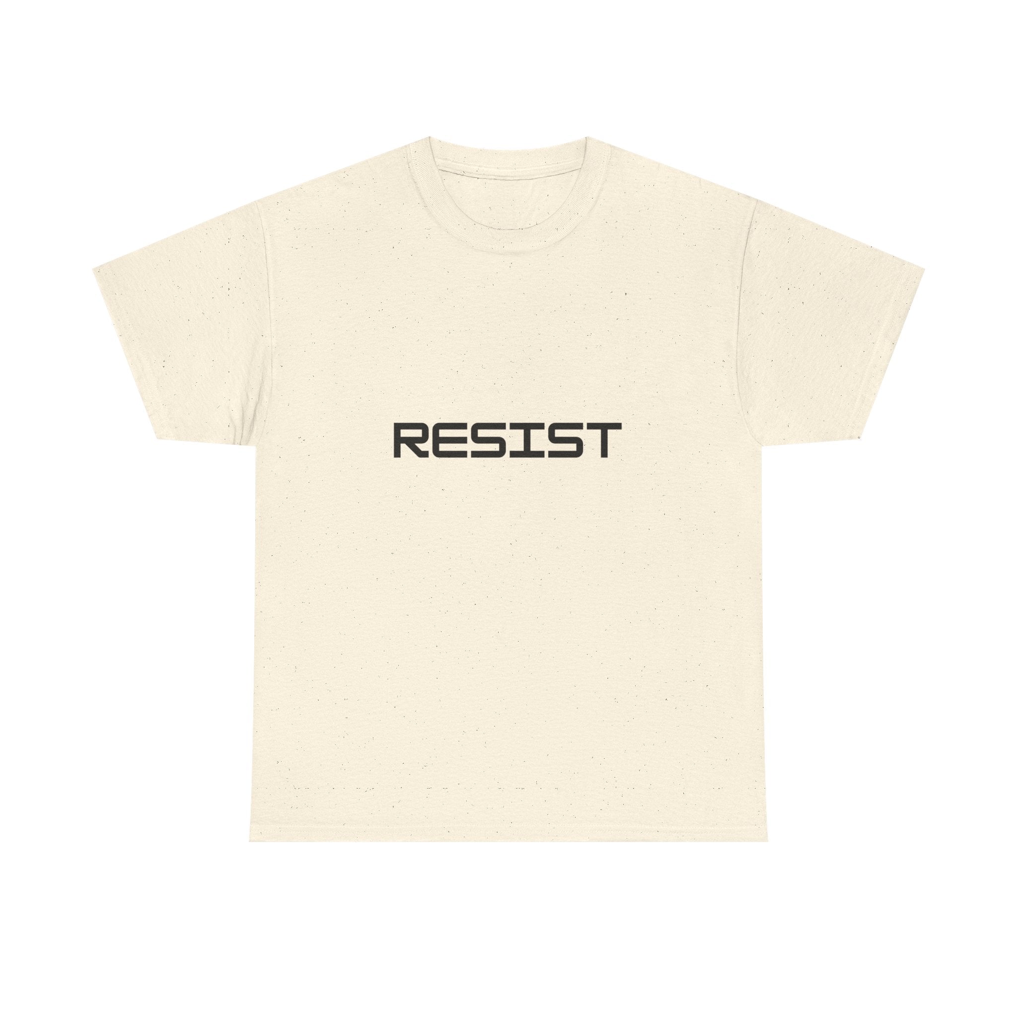 Resist  — Empowerment Tee Shirt