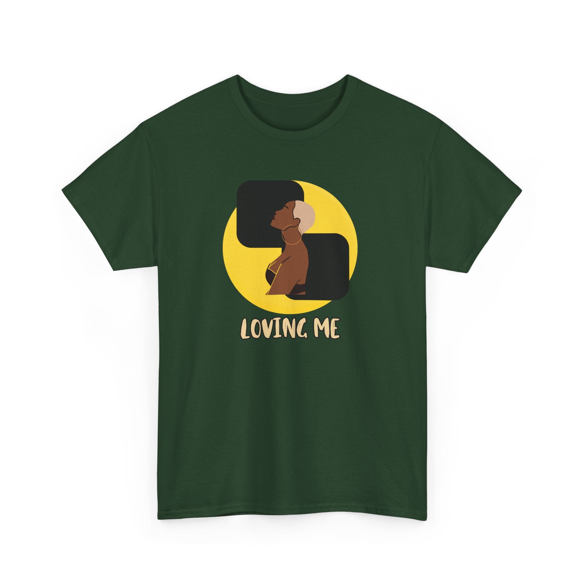 Loving Me — Empowerment Tee Shirt