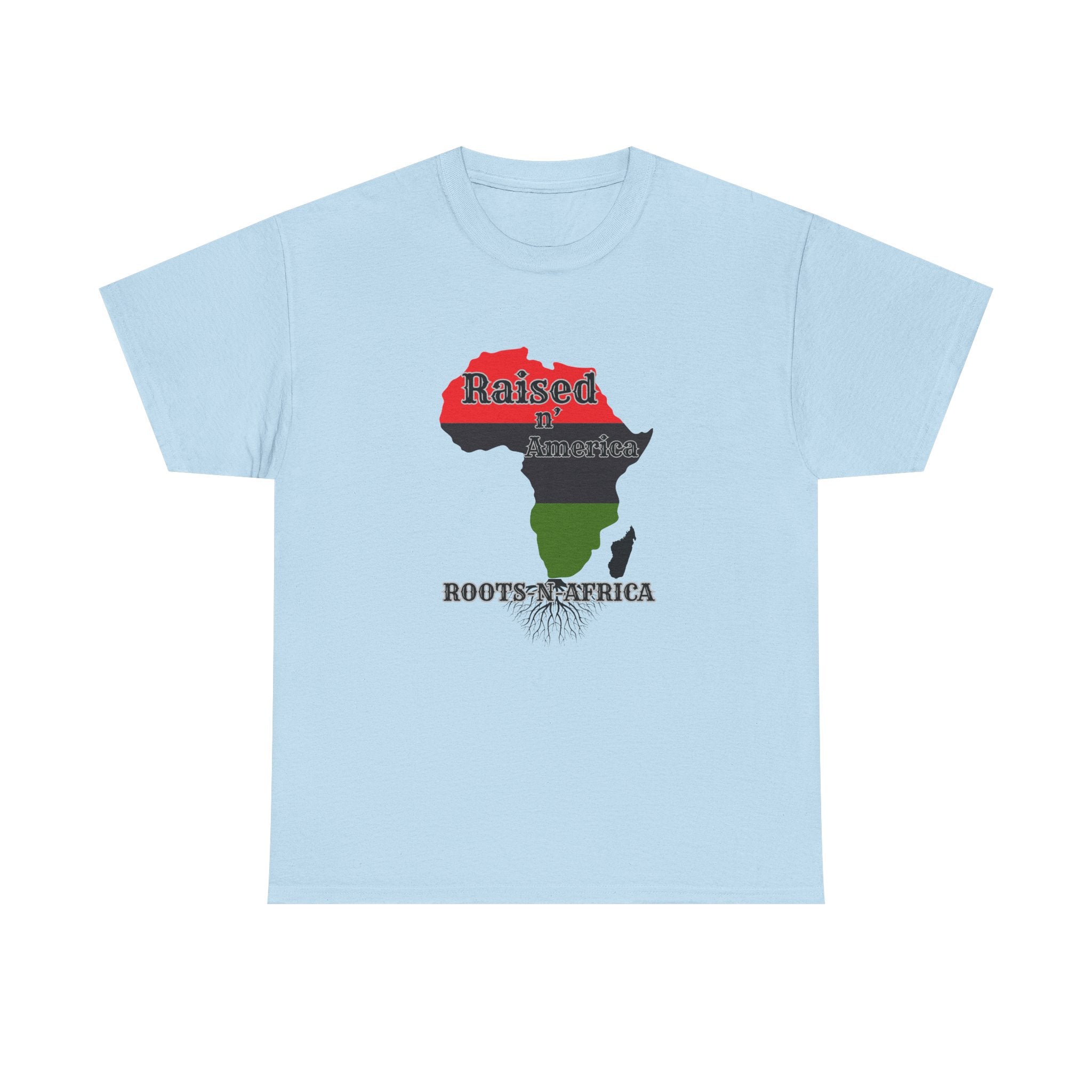 Raised in America Roots in Africa — Tee Shirt