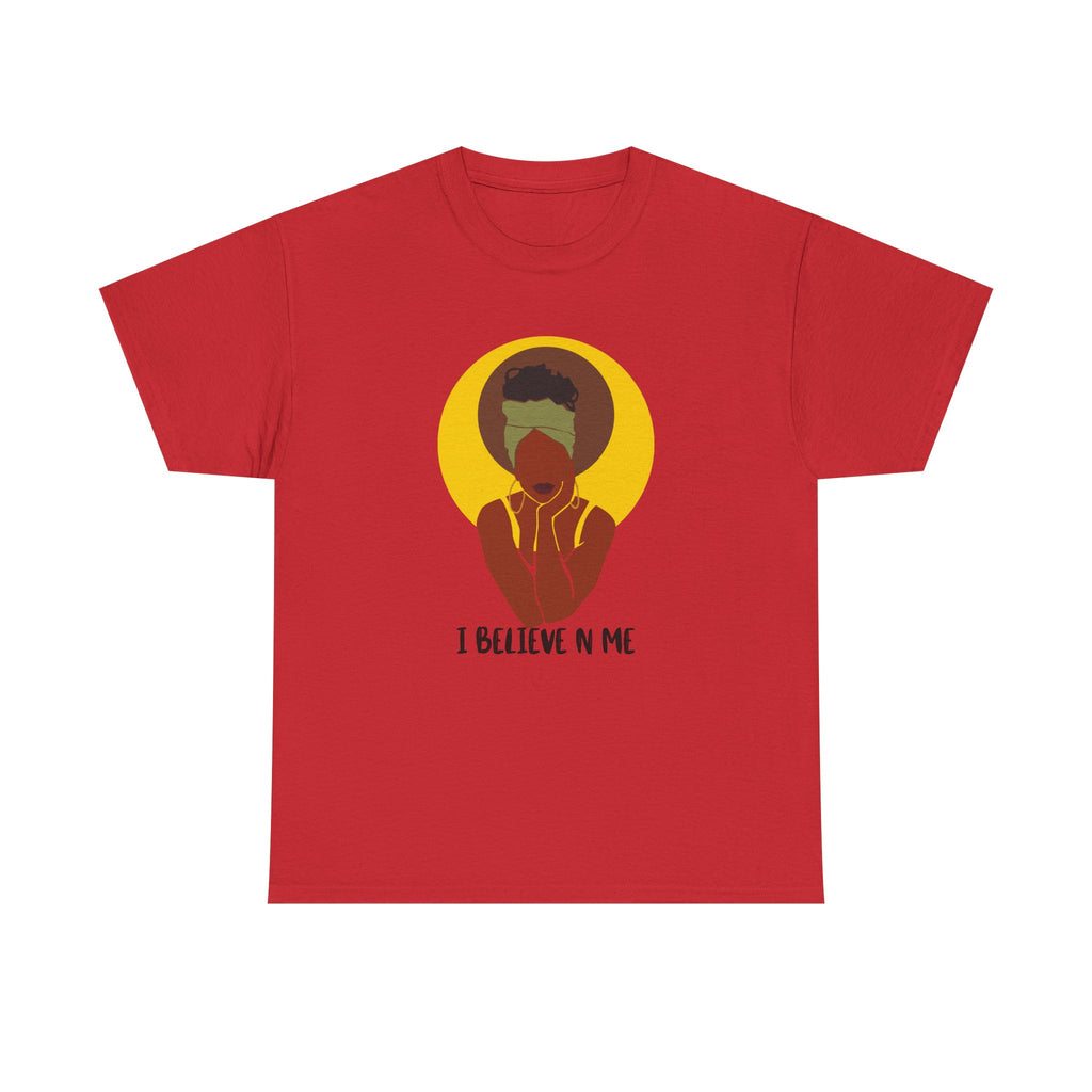 I Believe In Me - Empowerment Tee