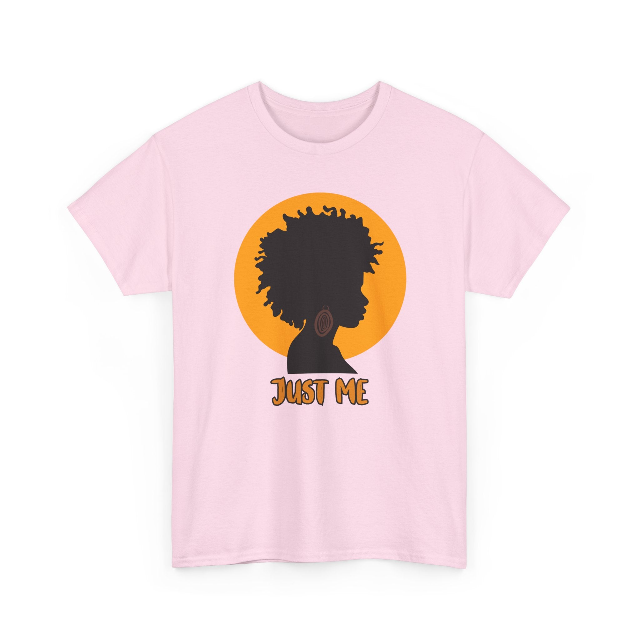 Just Me -- Empowerment Tee Shirt
