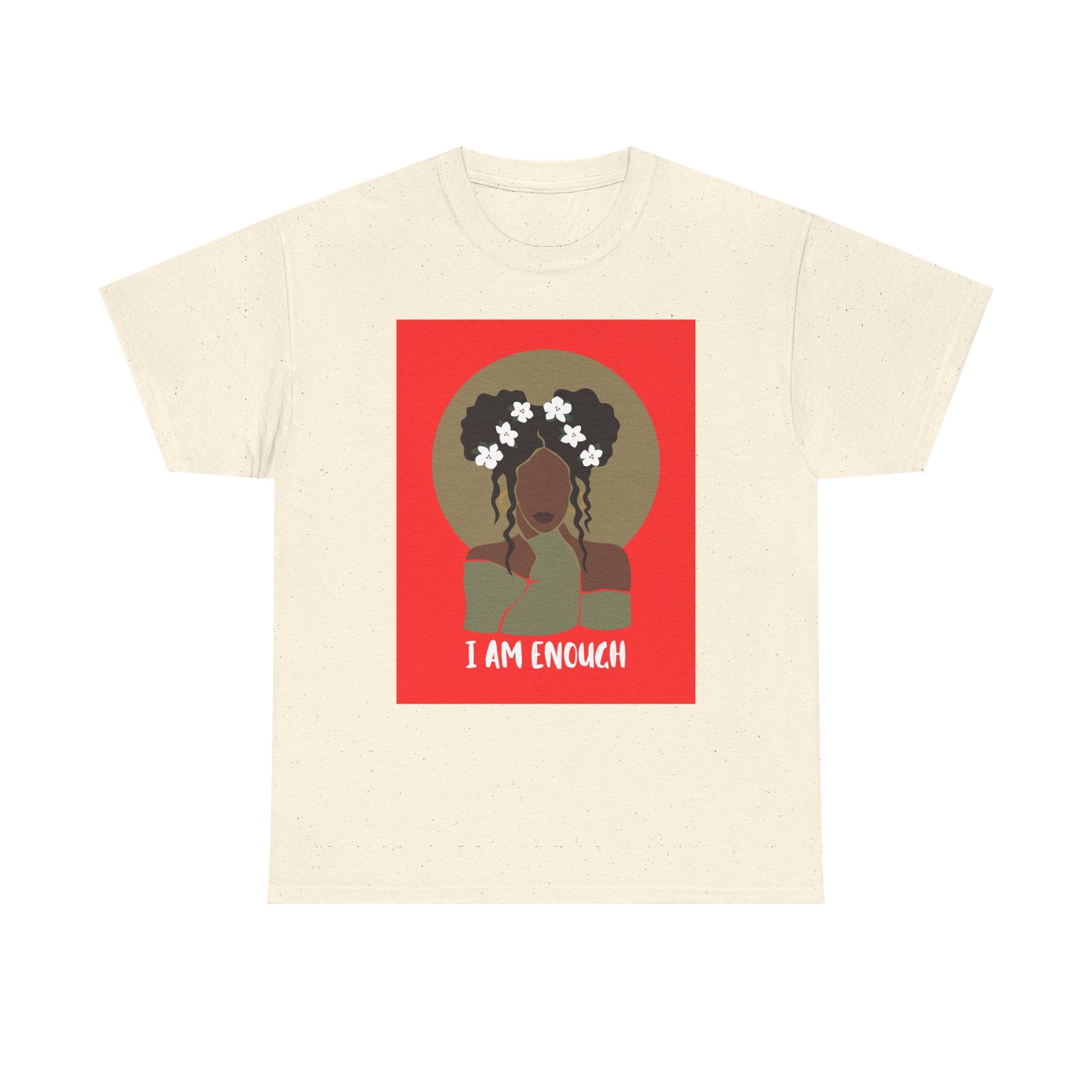 I Am Enough — Empowerment Tee Shirt