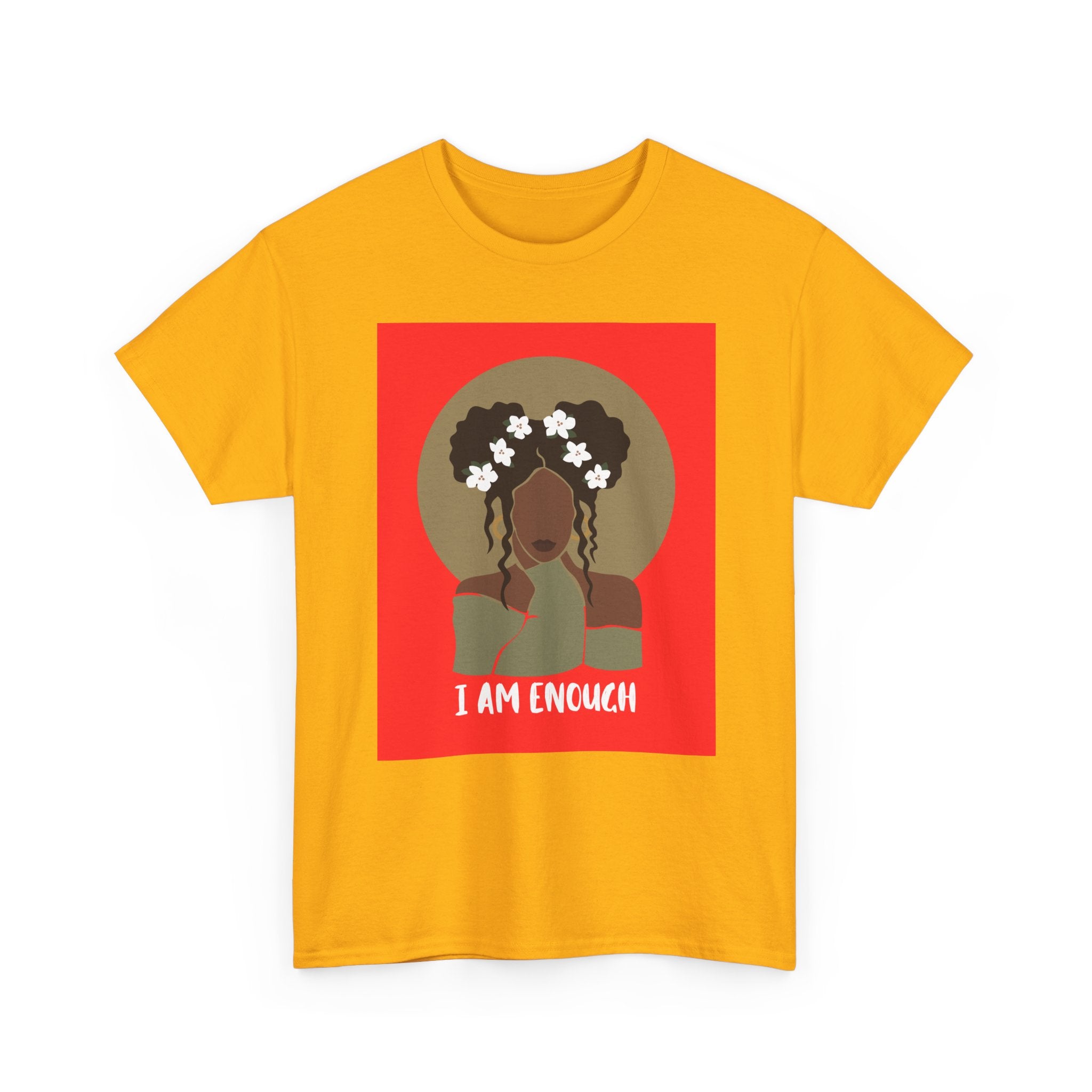 I Am Enough — Empowerment Tee Shirt