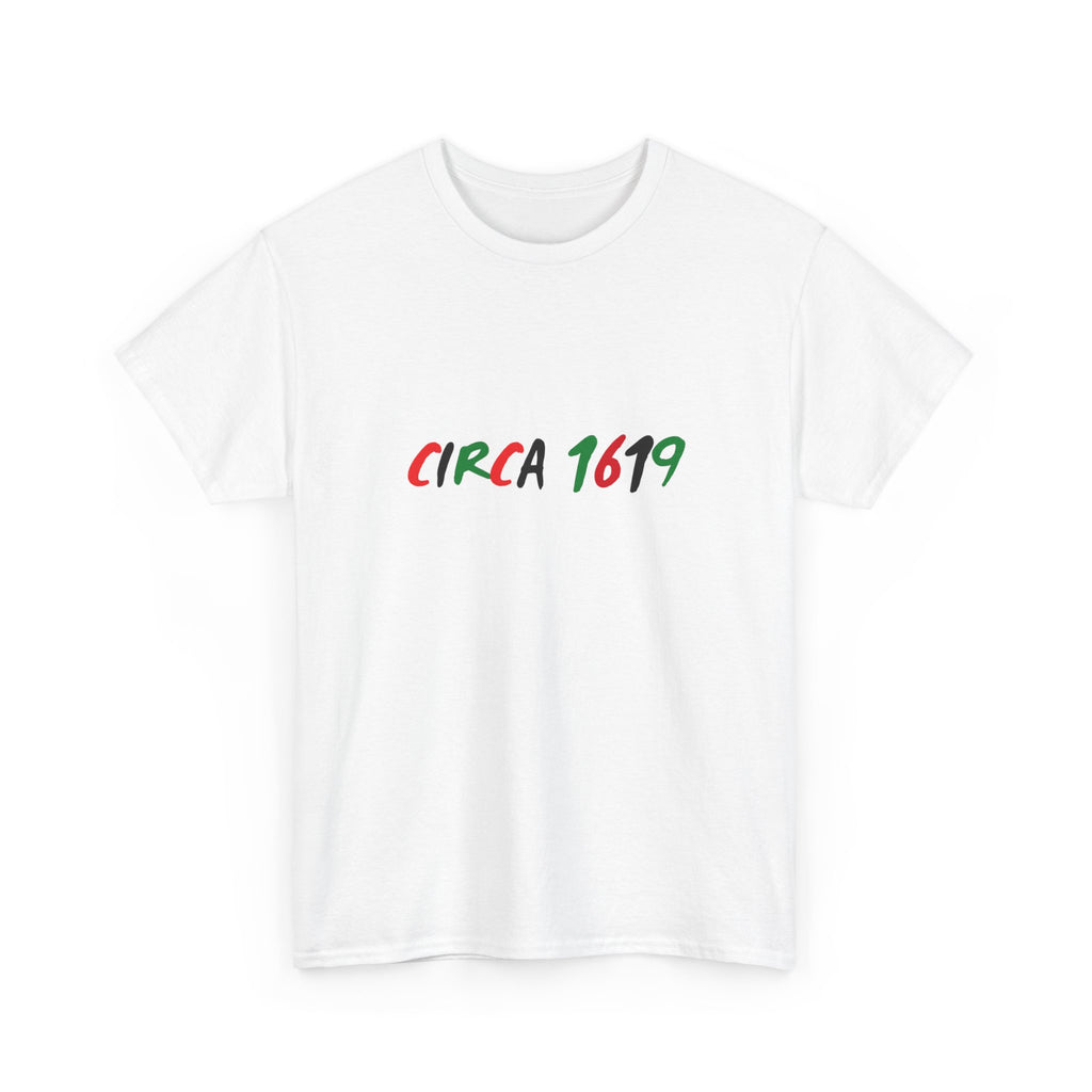 CIRCA 1619 -- Empowerment Tee Shirt