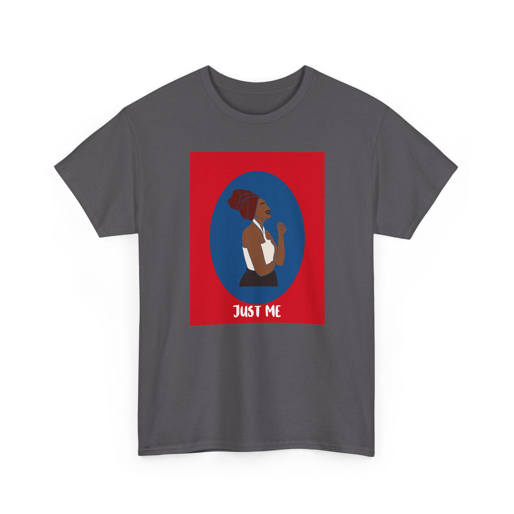Just Me - Empowerment Tee Shirt