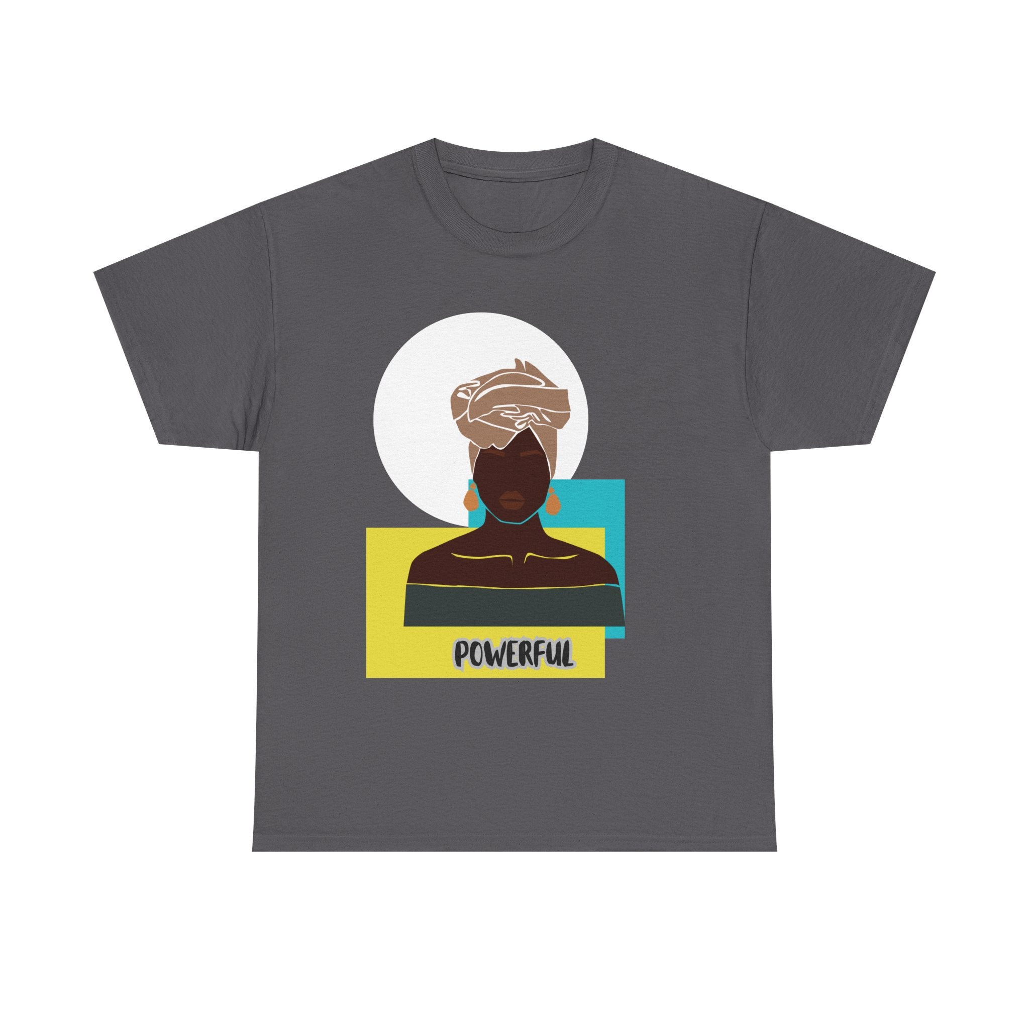 Powerful - Empowerment Tee Shirt