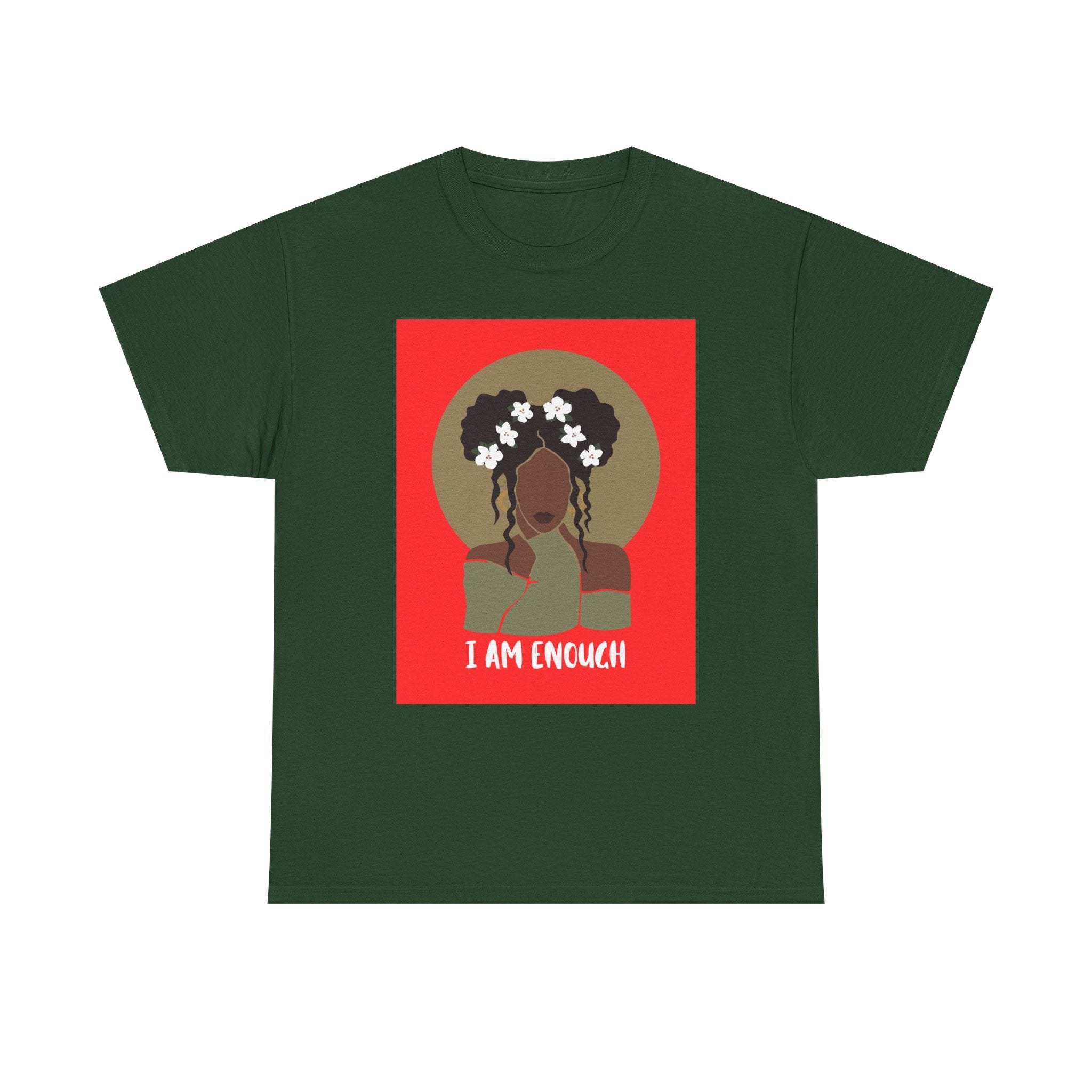 I Am Enough — Empowerment Tee Shirt