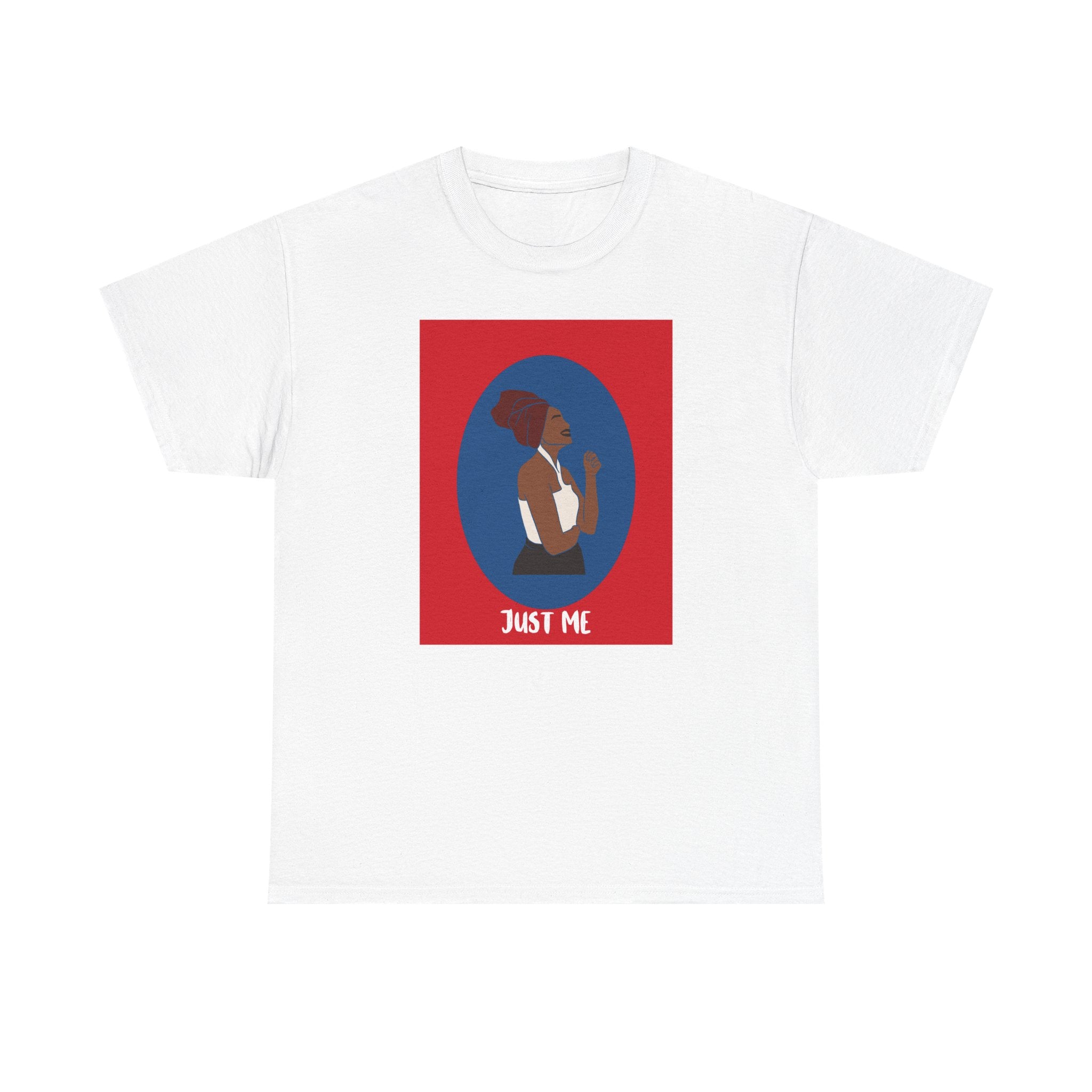 Just Me - Empowerment Tee Shirt