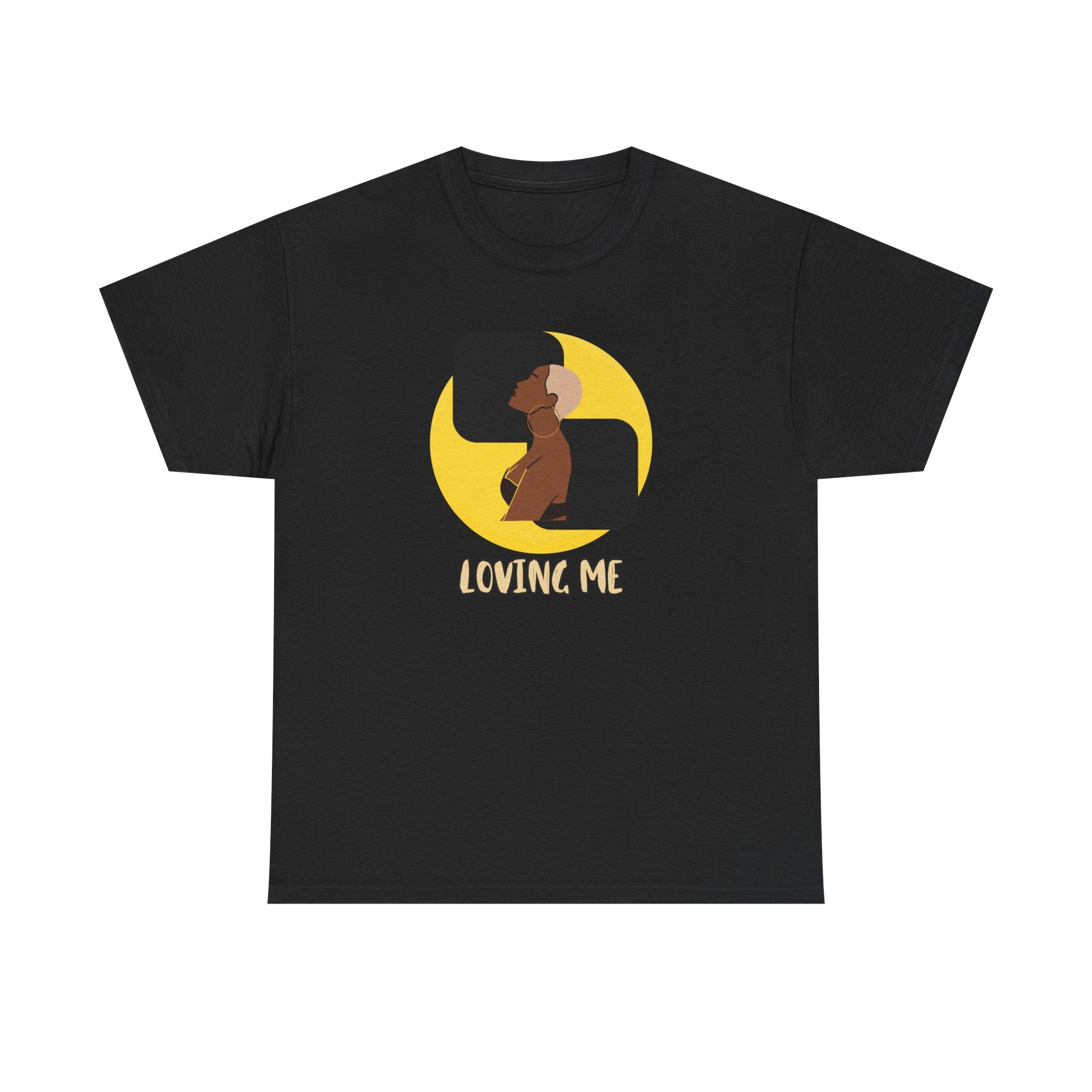 Loving Me — Empowerment Tee Shirt
