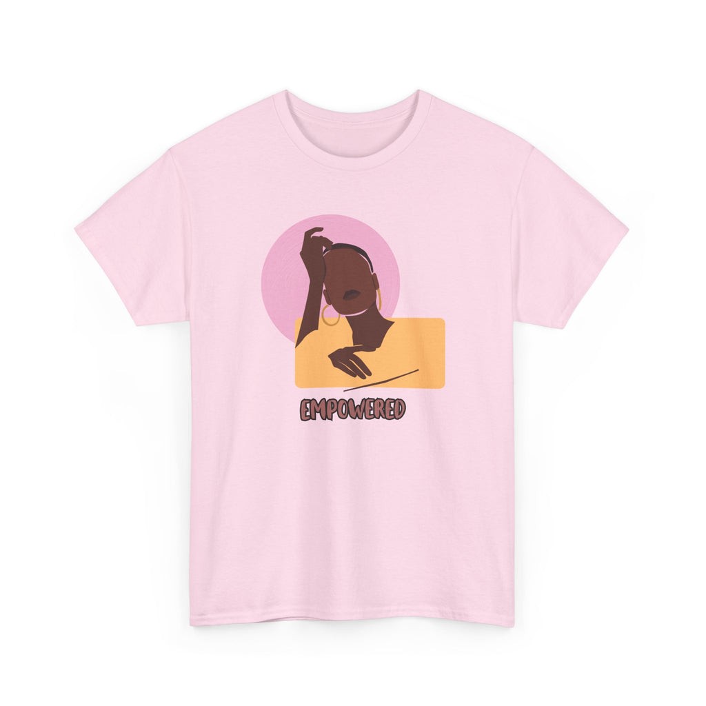 Empowered Woman - Empowerment Tee Shirt