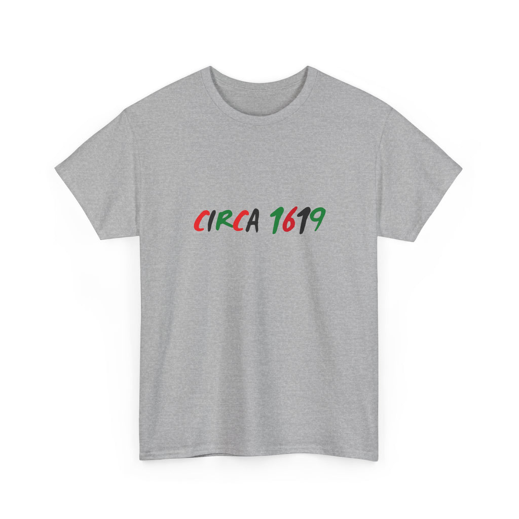 CIRCA 1619 -- Empowerment Tee Shirt
