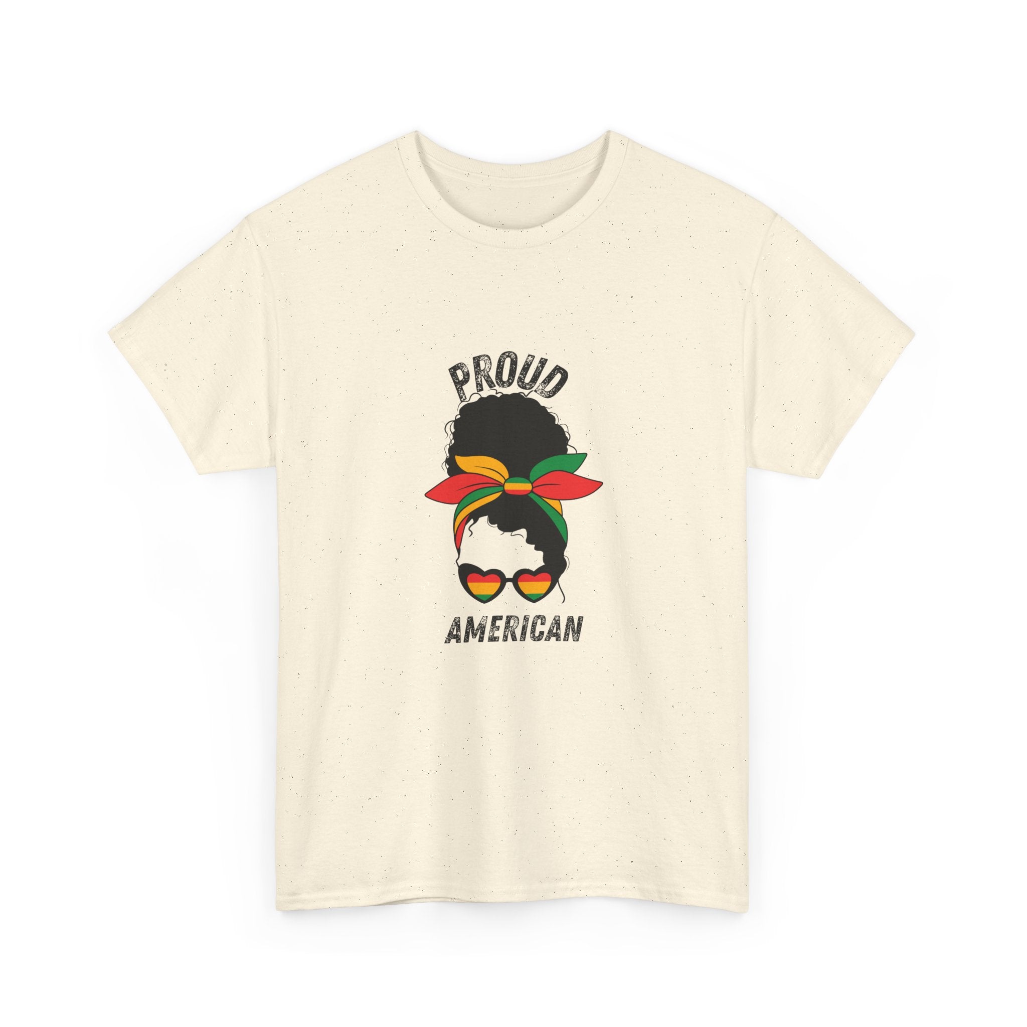 Proud American -- Empowerment Tee Shirt