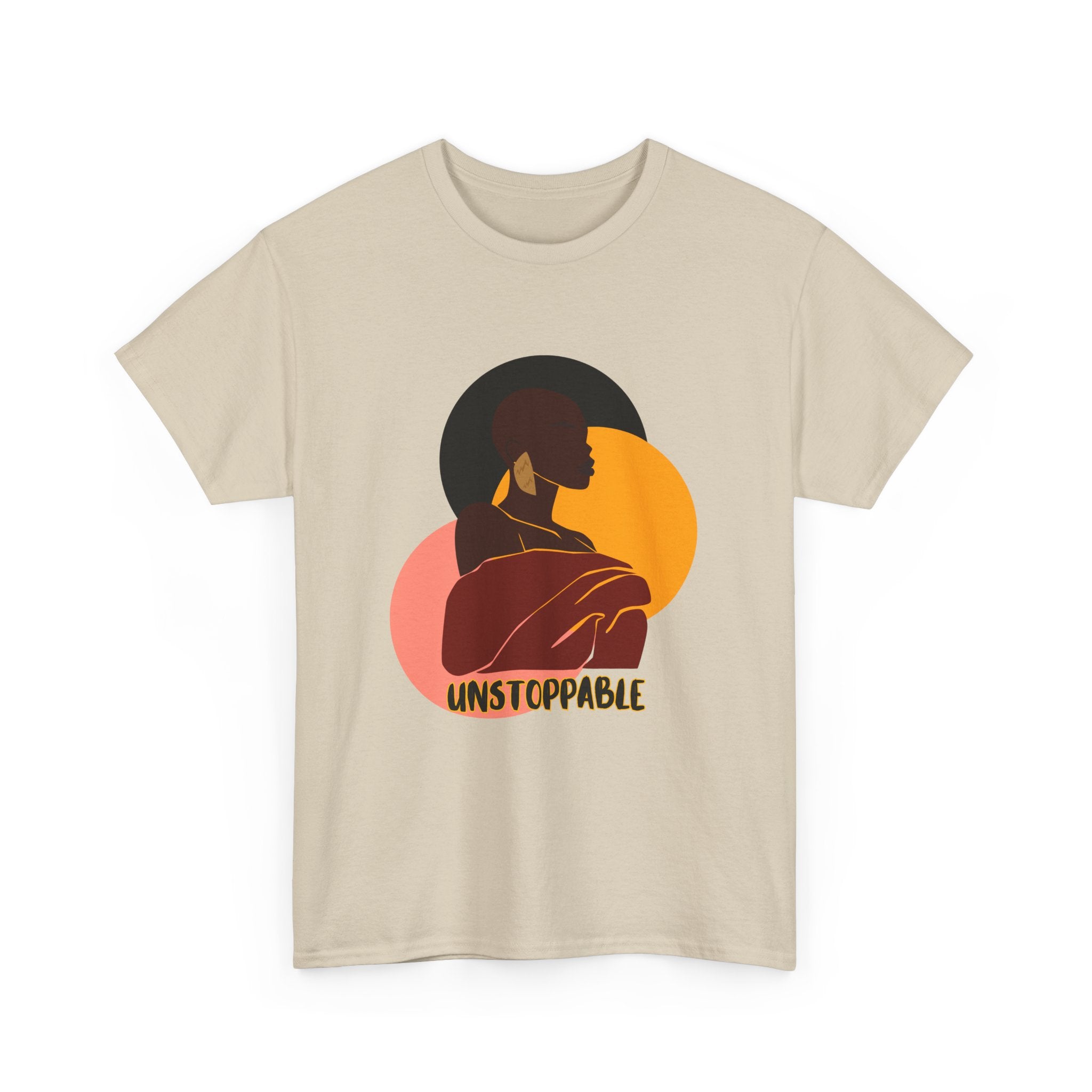 Unstoppable - Empowerment Tee Shirt