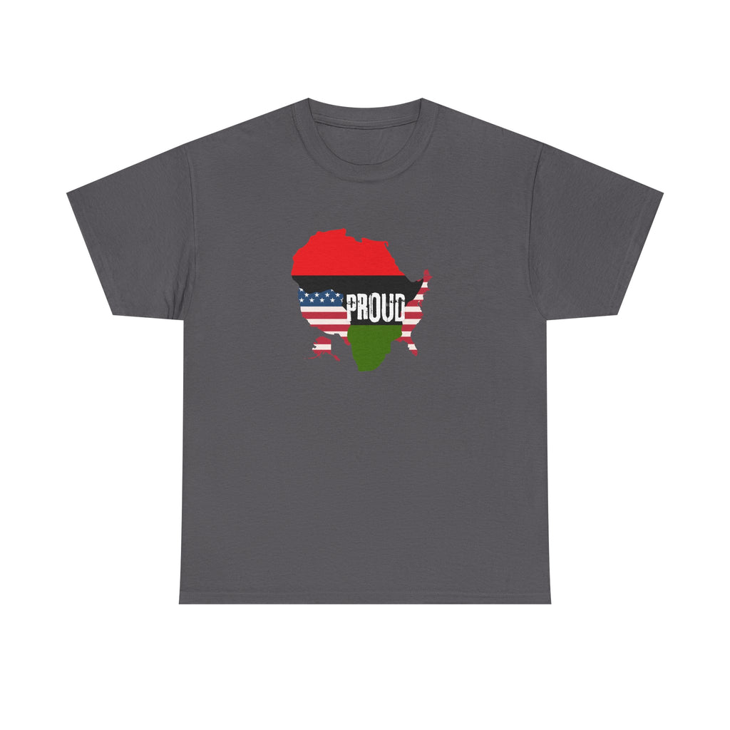 Africa / USA Proud -- Empowerment Tee Shirt