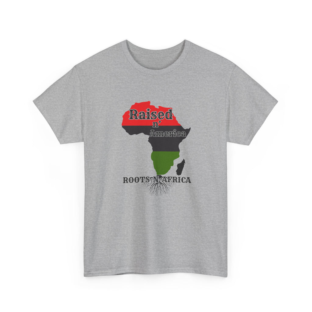 Raised in America Roots in Africa — Tee Shirt
