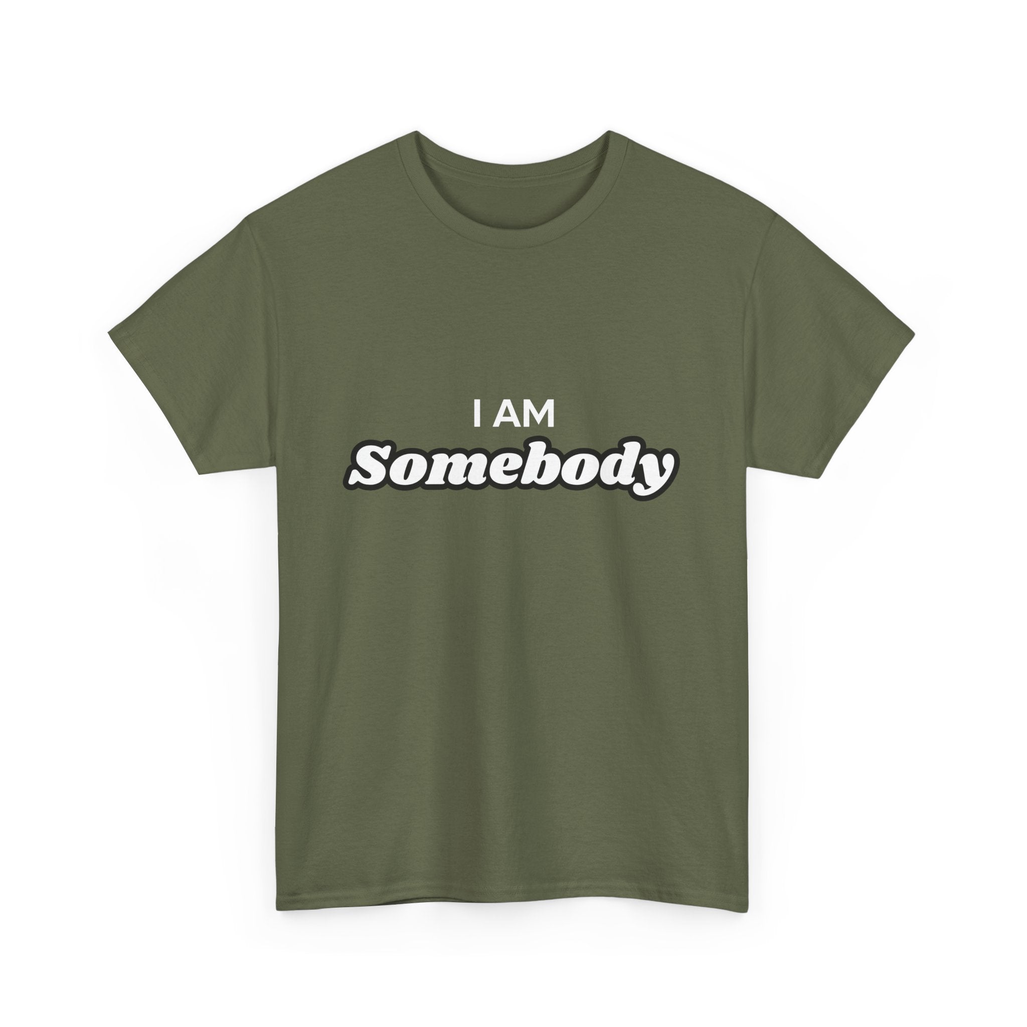 I am Somebody  — Empowerment Tee Shirt