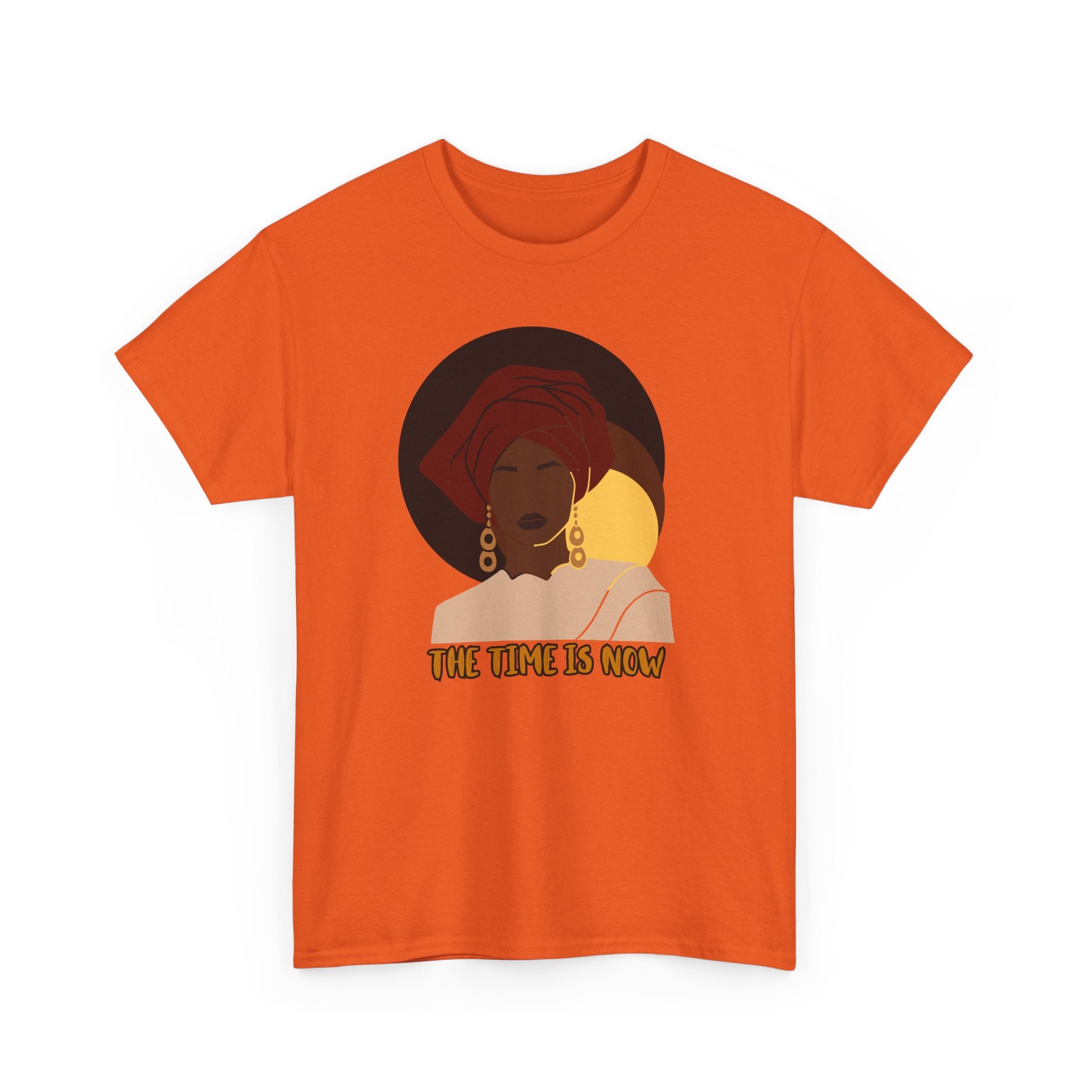 The Time Is Now - Empowerment Tee Shirt