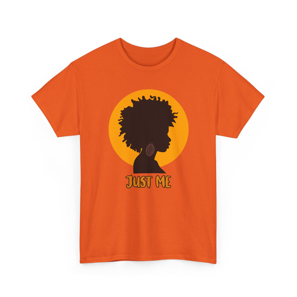 Just Me -- Empowerment Tee Shirt
