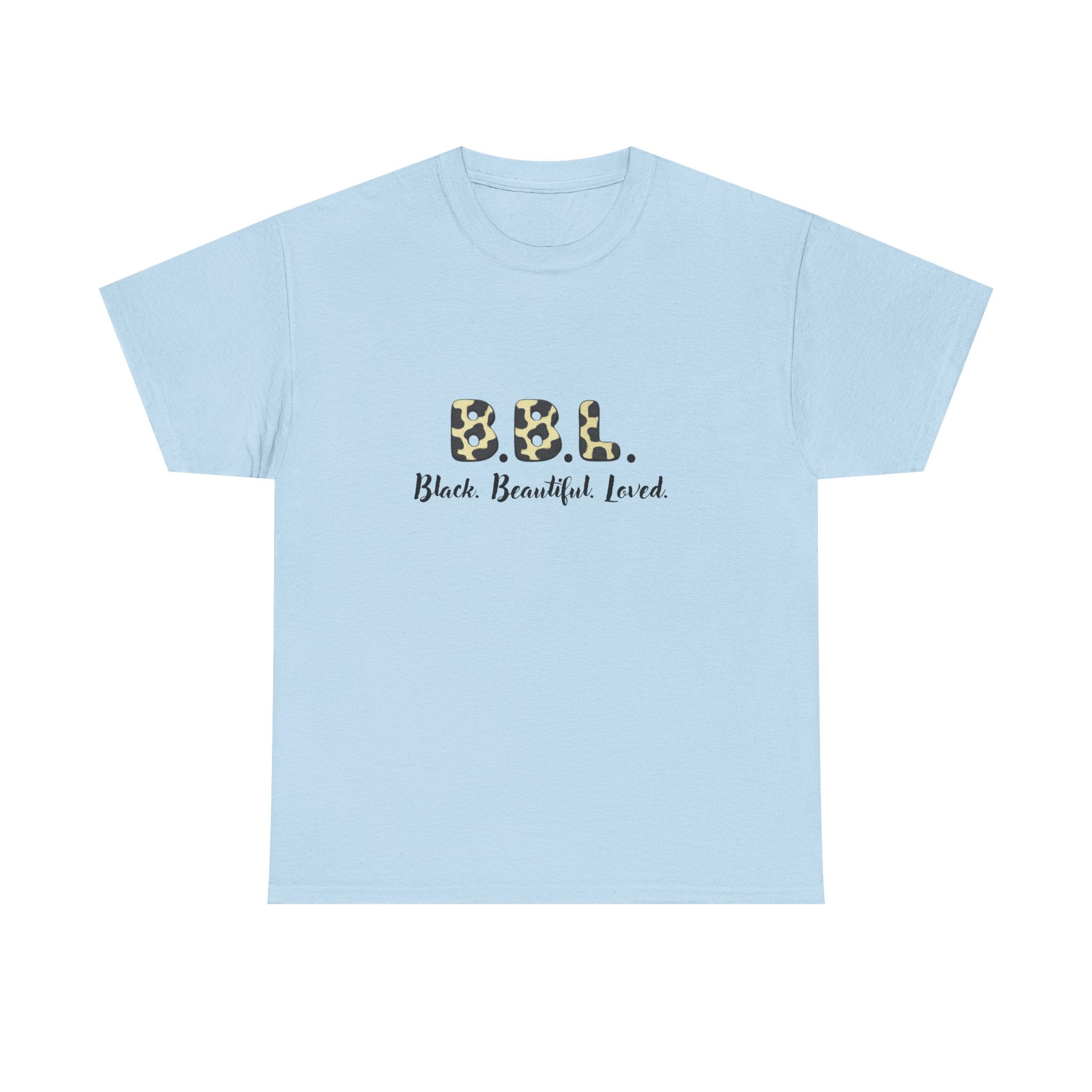 B.B.L. —  Empowerment Tee Shirt