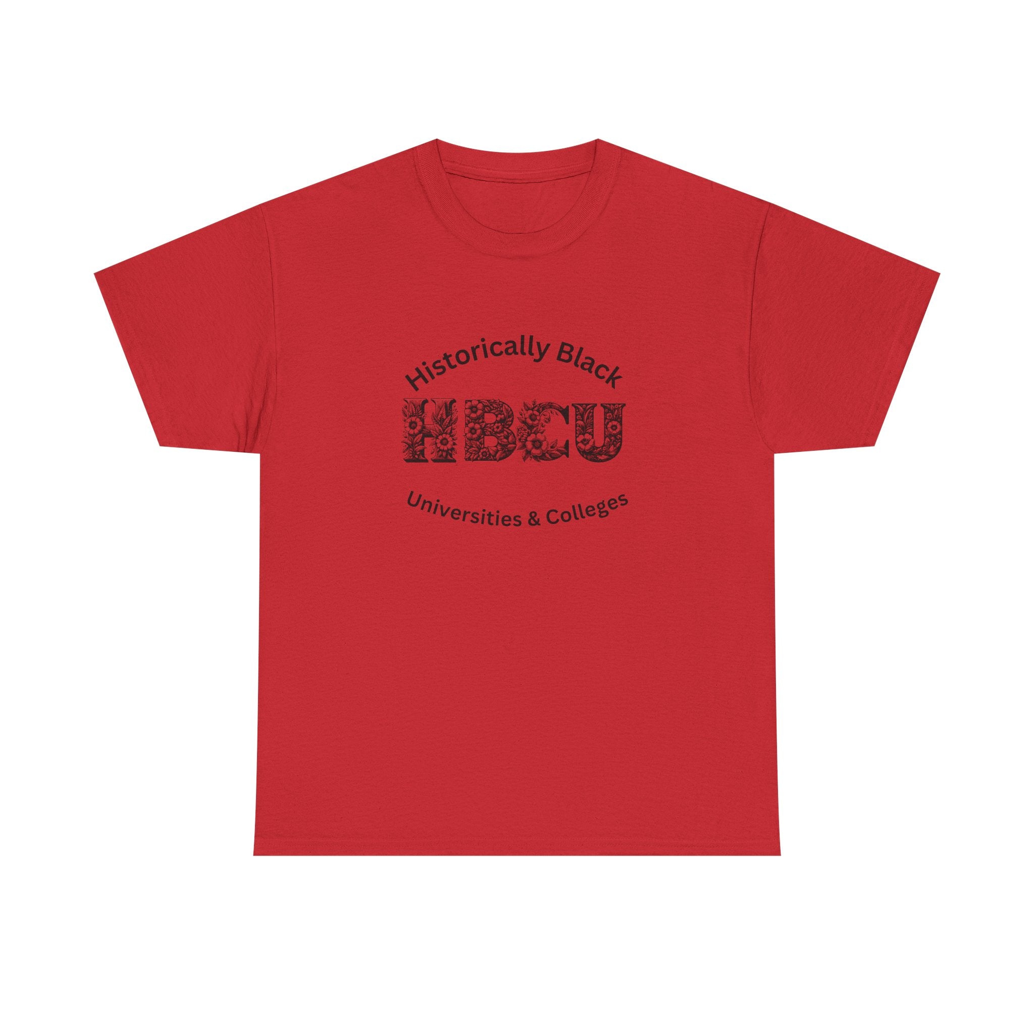 HBCU Historically Black Universities & Colleges - Empowerment Tee Shirt