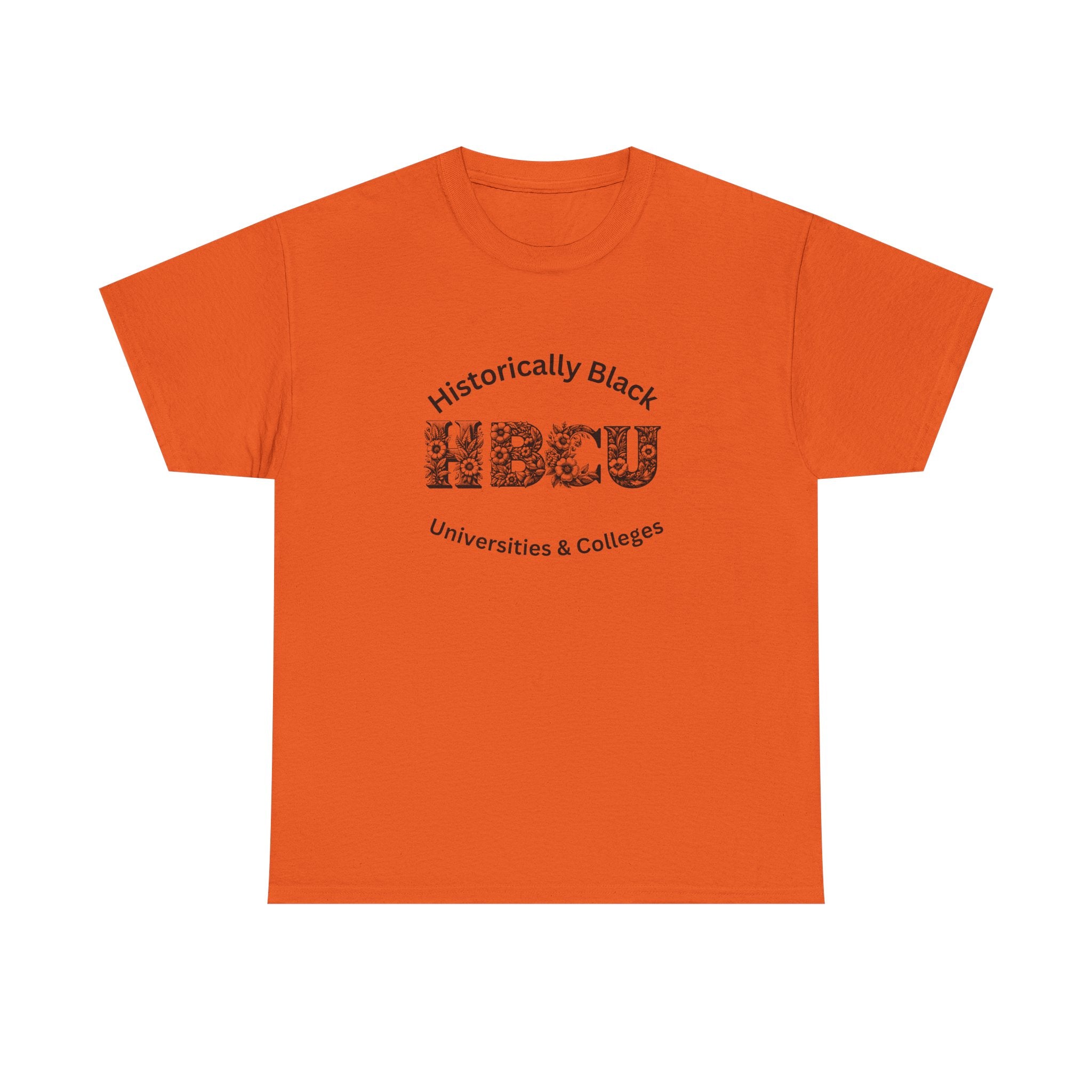 HBCU Historically Black Universities & Colleges - Empowerment Tee Shirt
