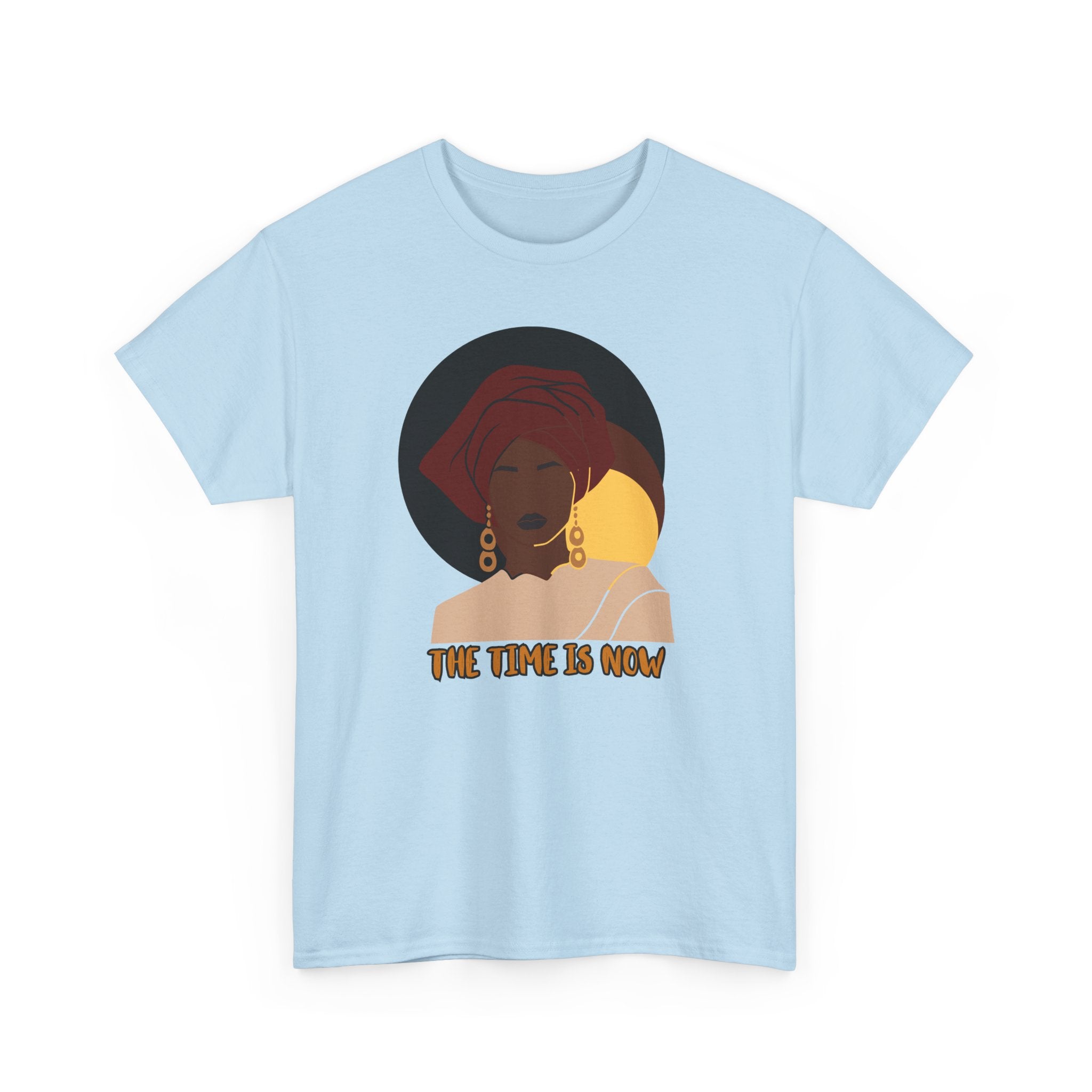 The Time Is Now - Empowerment Tee Shirt