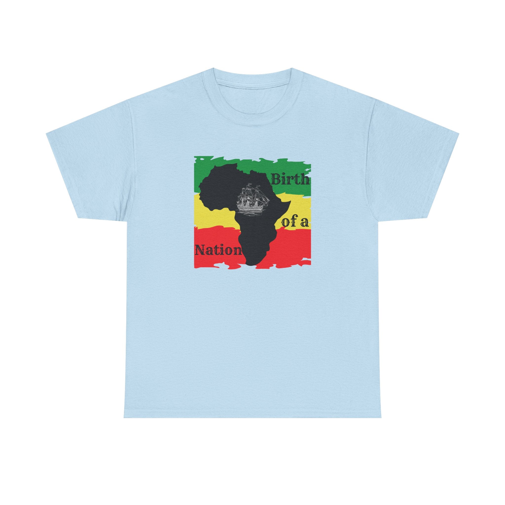 Birth of a Nation -- Empowerment Tee Shirt