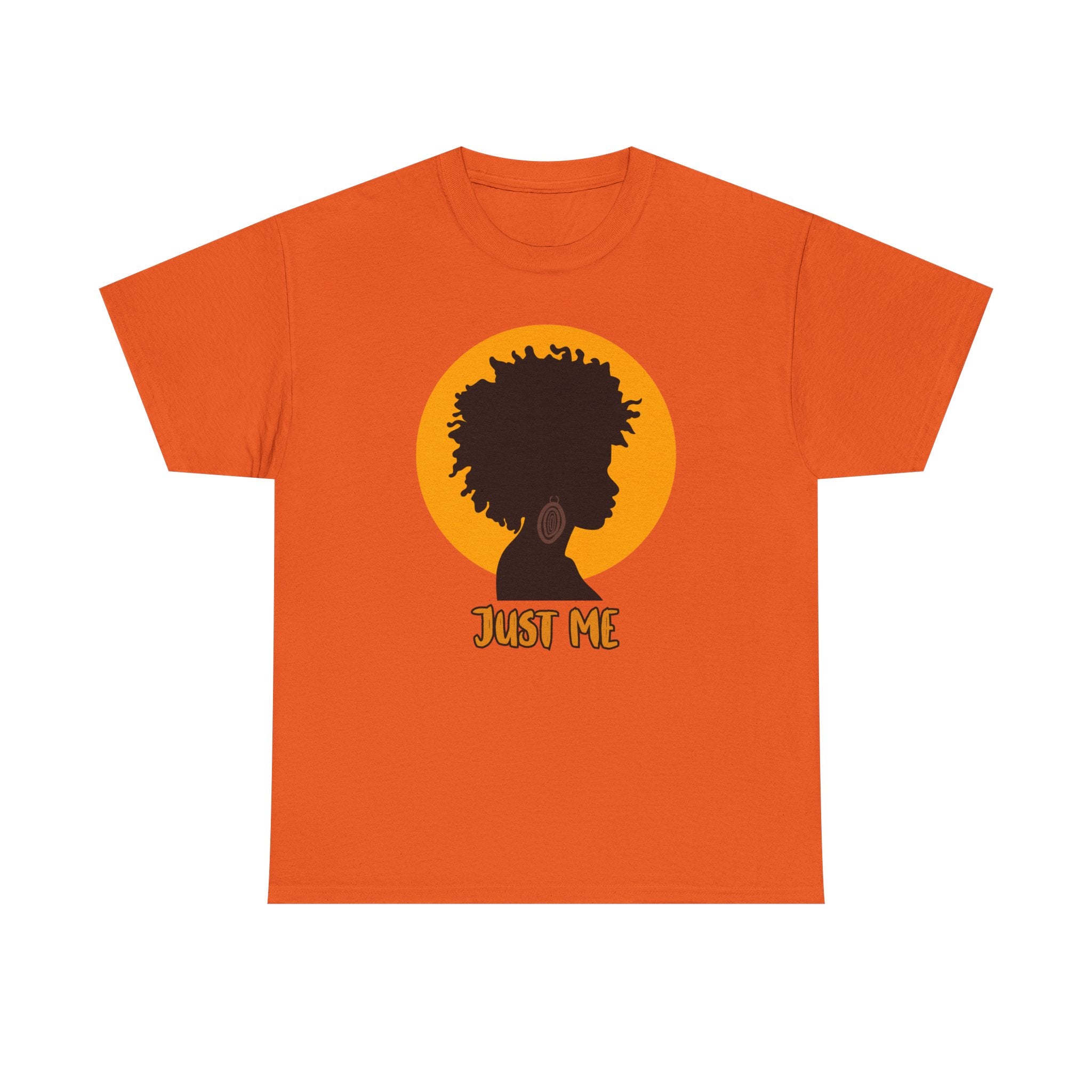 Just Me -- Empowerment Tee Shirt