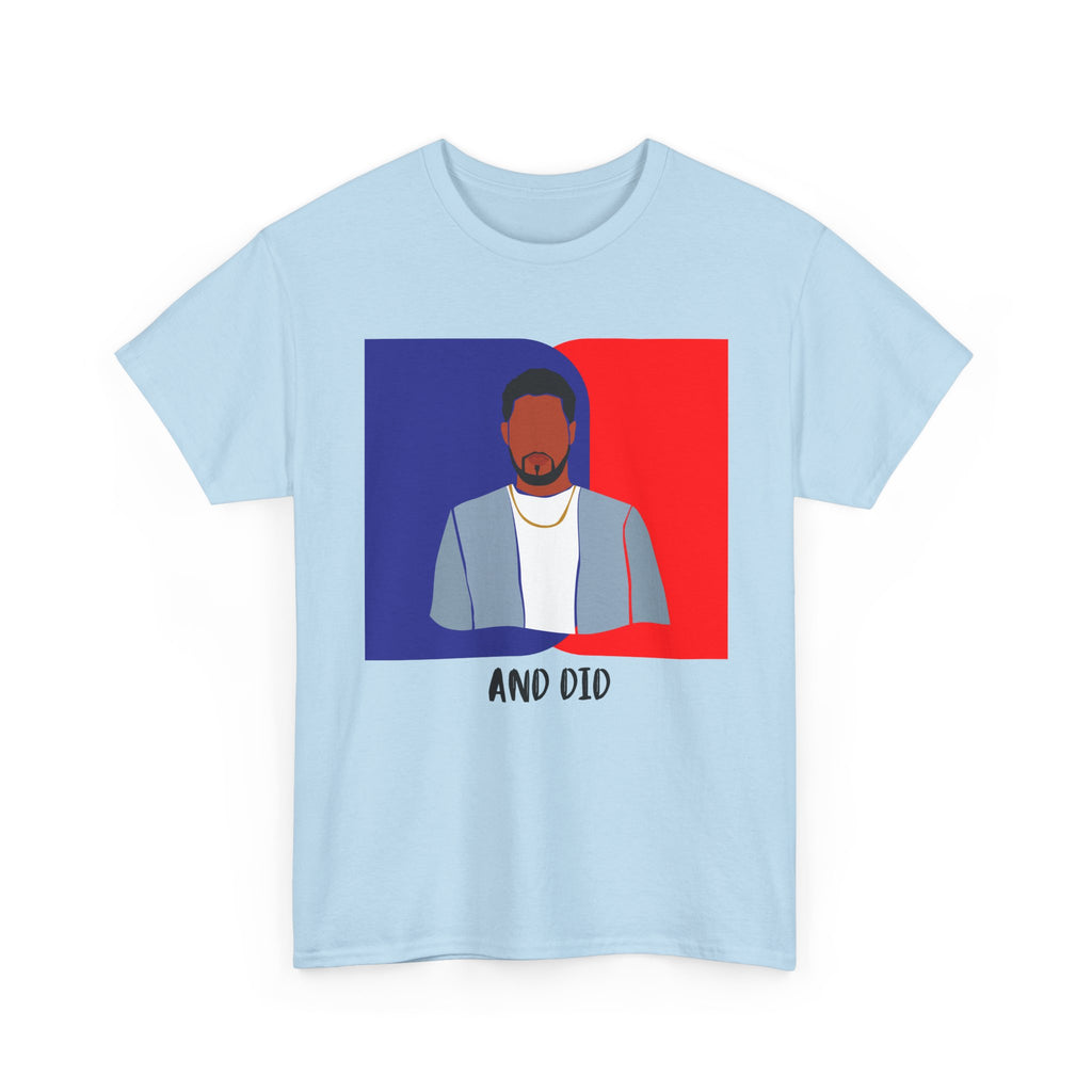 And Did - Empowerment  Tee Shirt