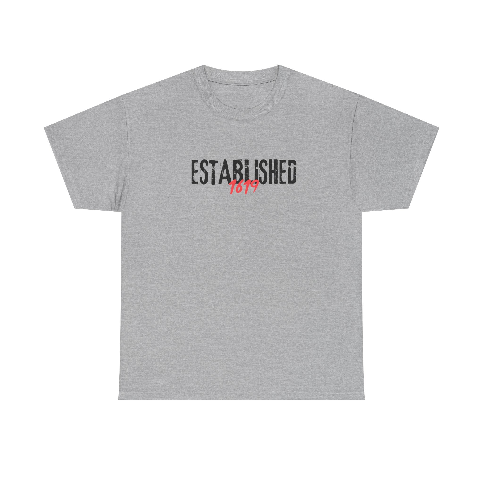 Established 1619 --  Empowerment Tee Shirt