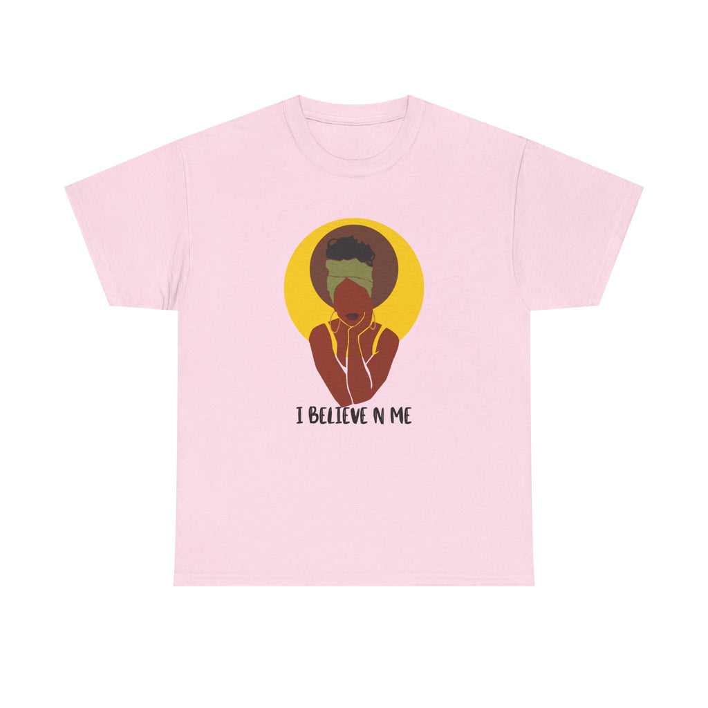 I Believe In Me - Empowerment Tee