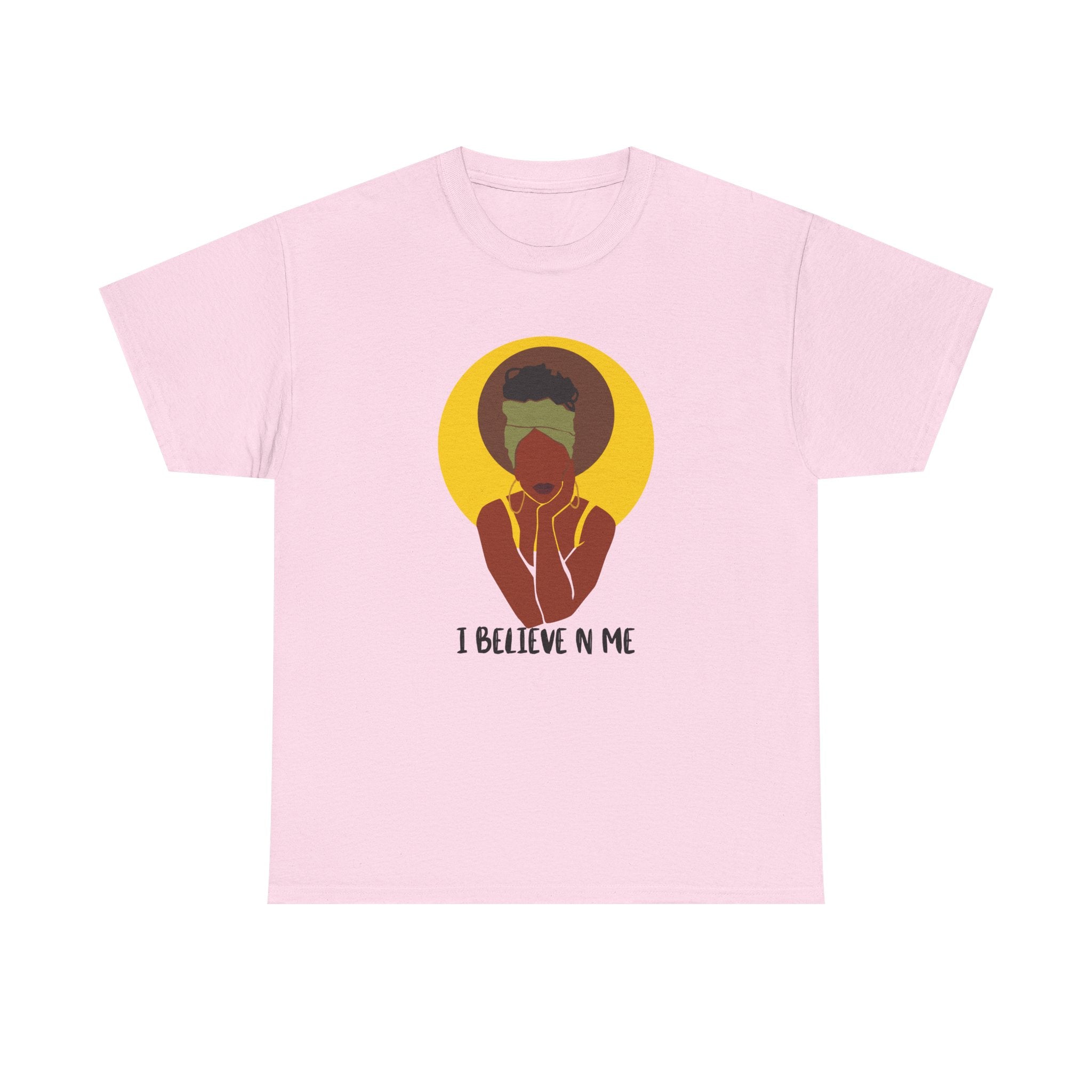I Believe In Me - Empowerment Tee