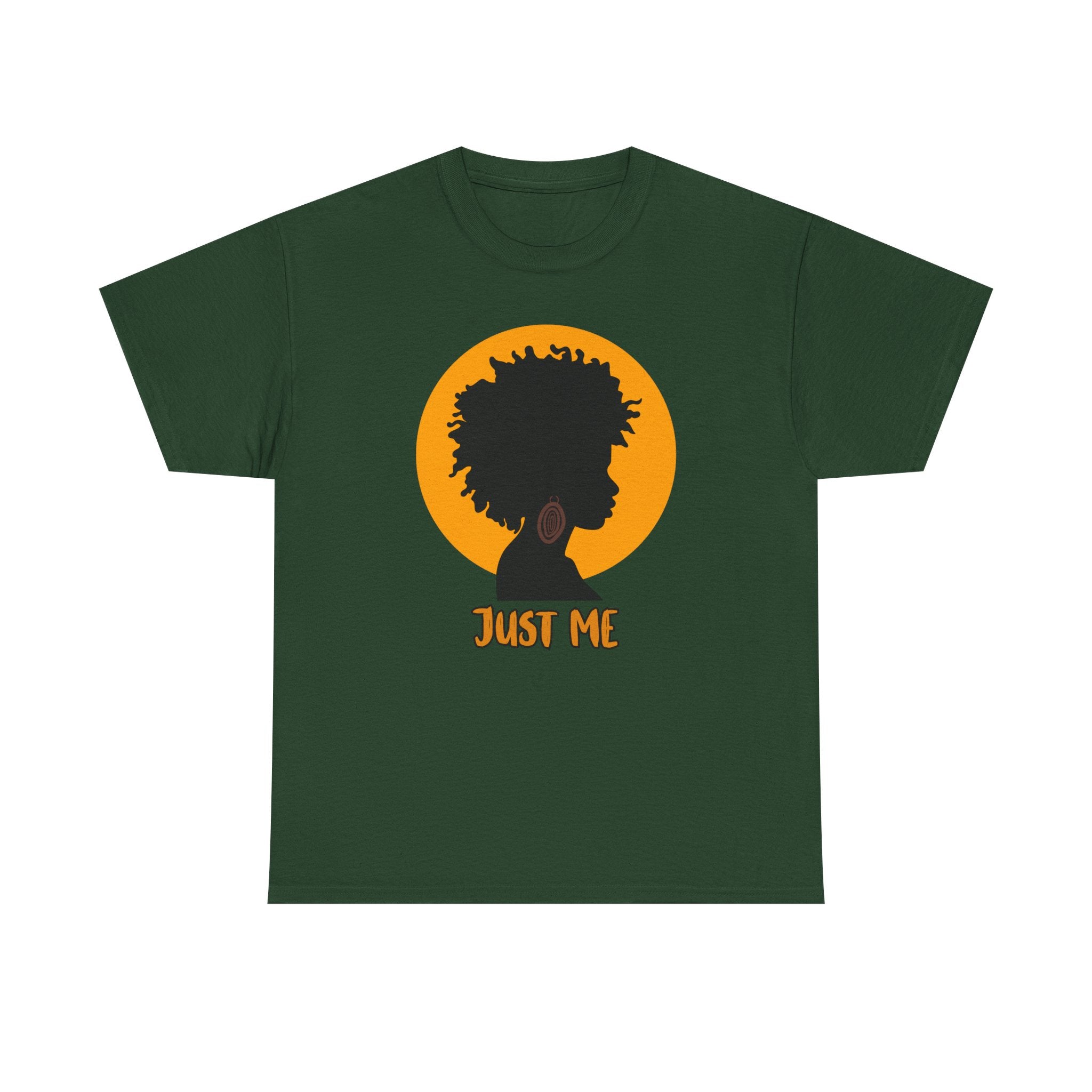 Just Me -- Empowerment Tee Shirt
