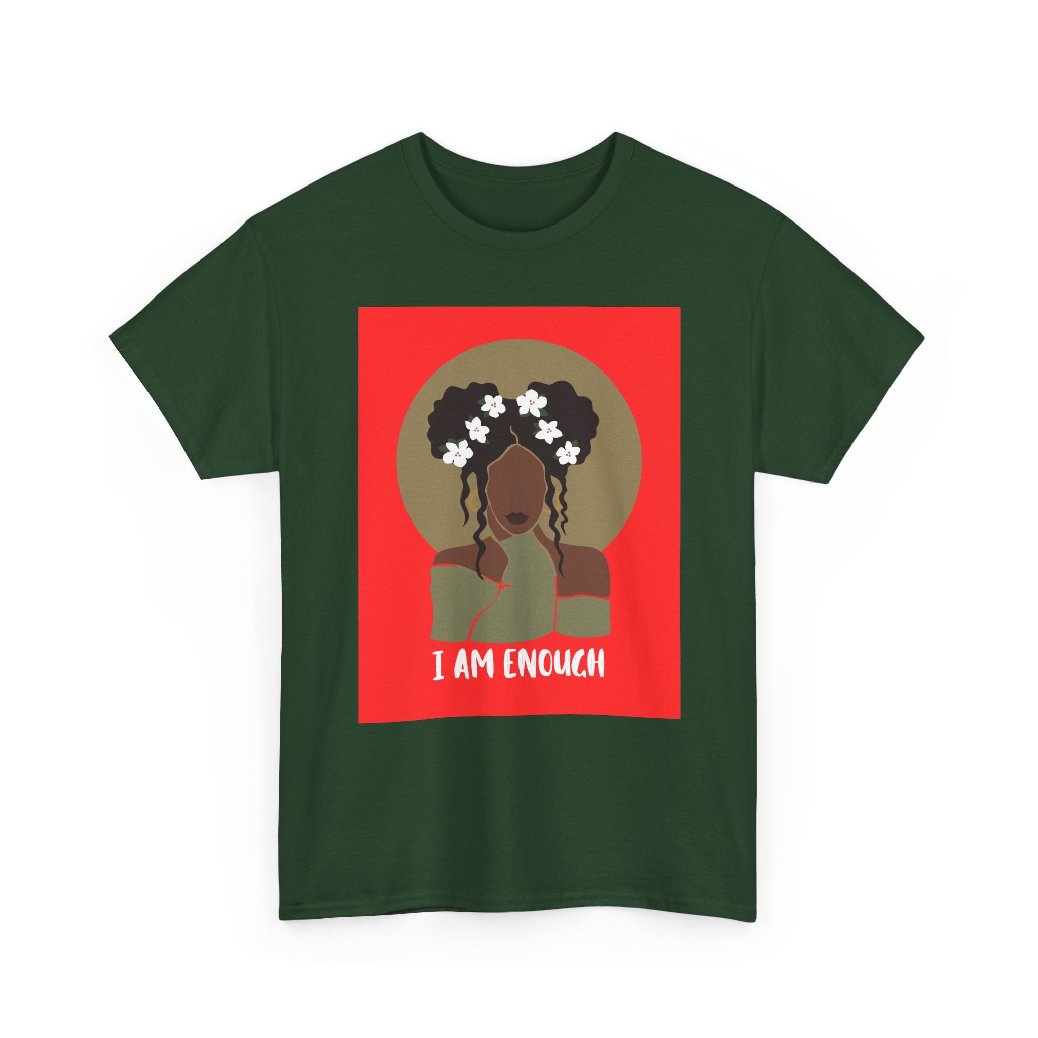 I Am Enough — Empowerment Tee Shirt