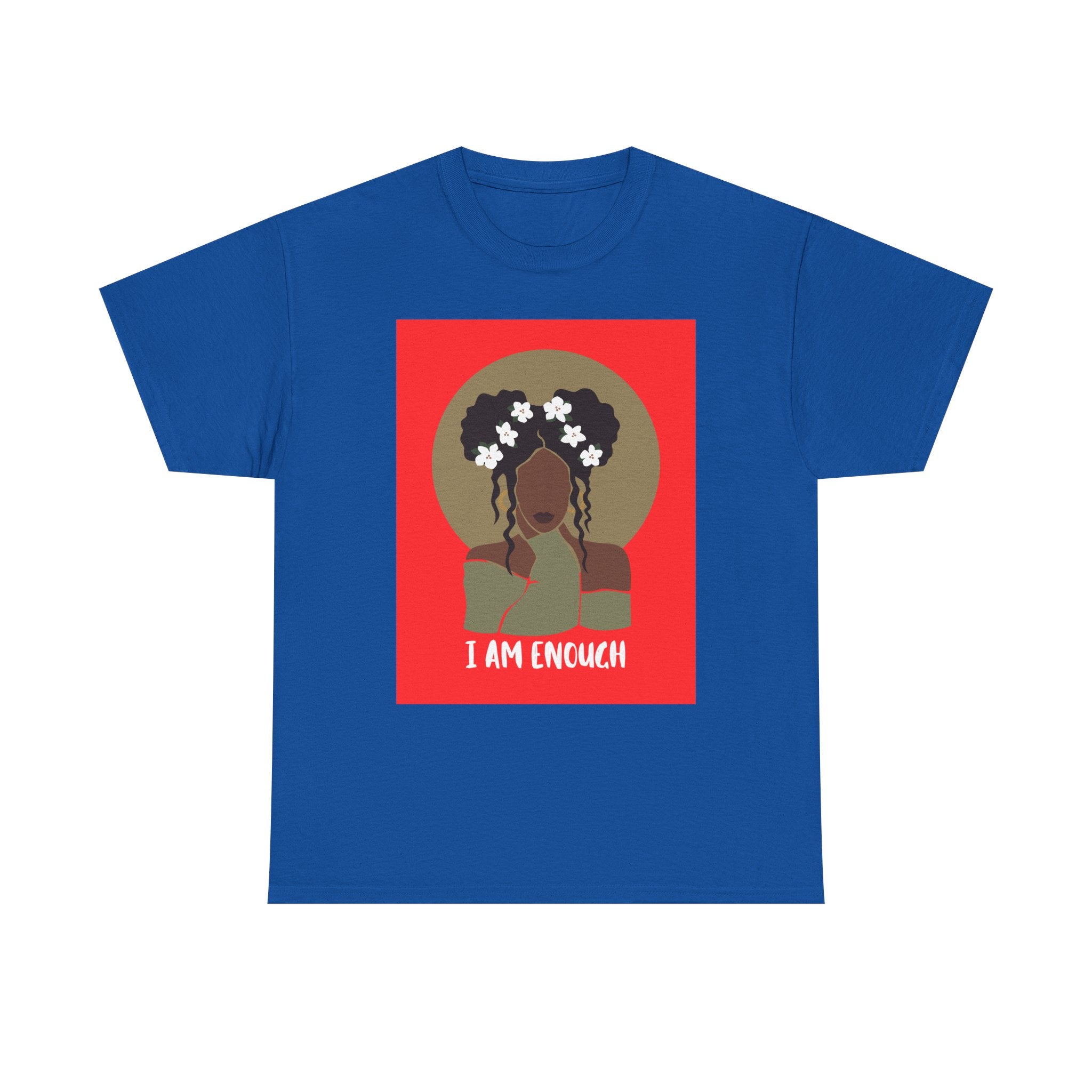 I Am Enough — Empowerment Tee Shirt