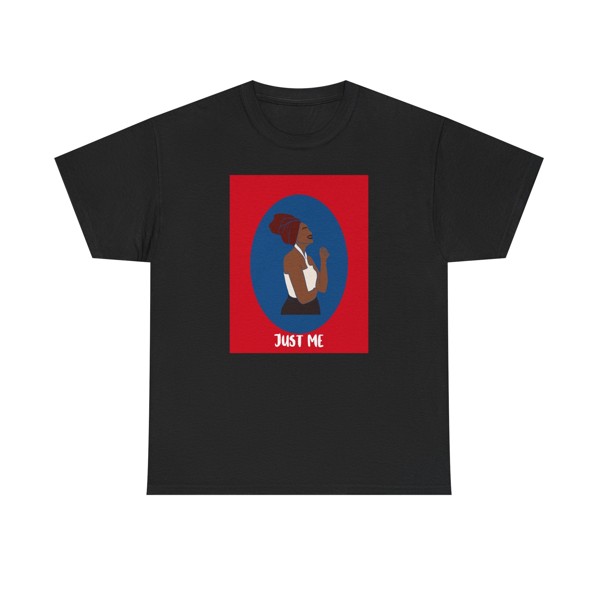 Just Me - Empowerment Tee Shirt
