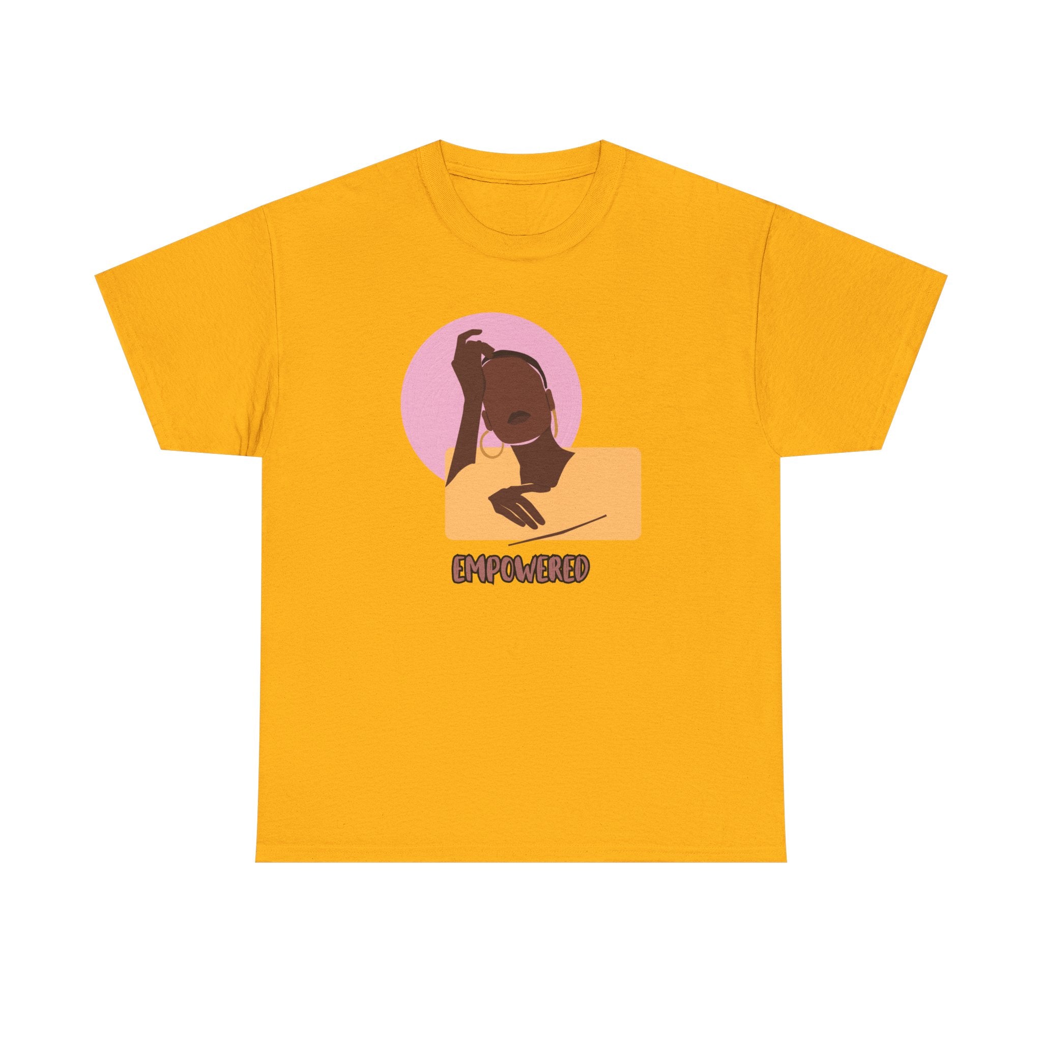 Empowered Woman - Empowerment Tee Shirt