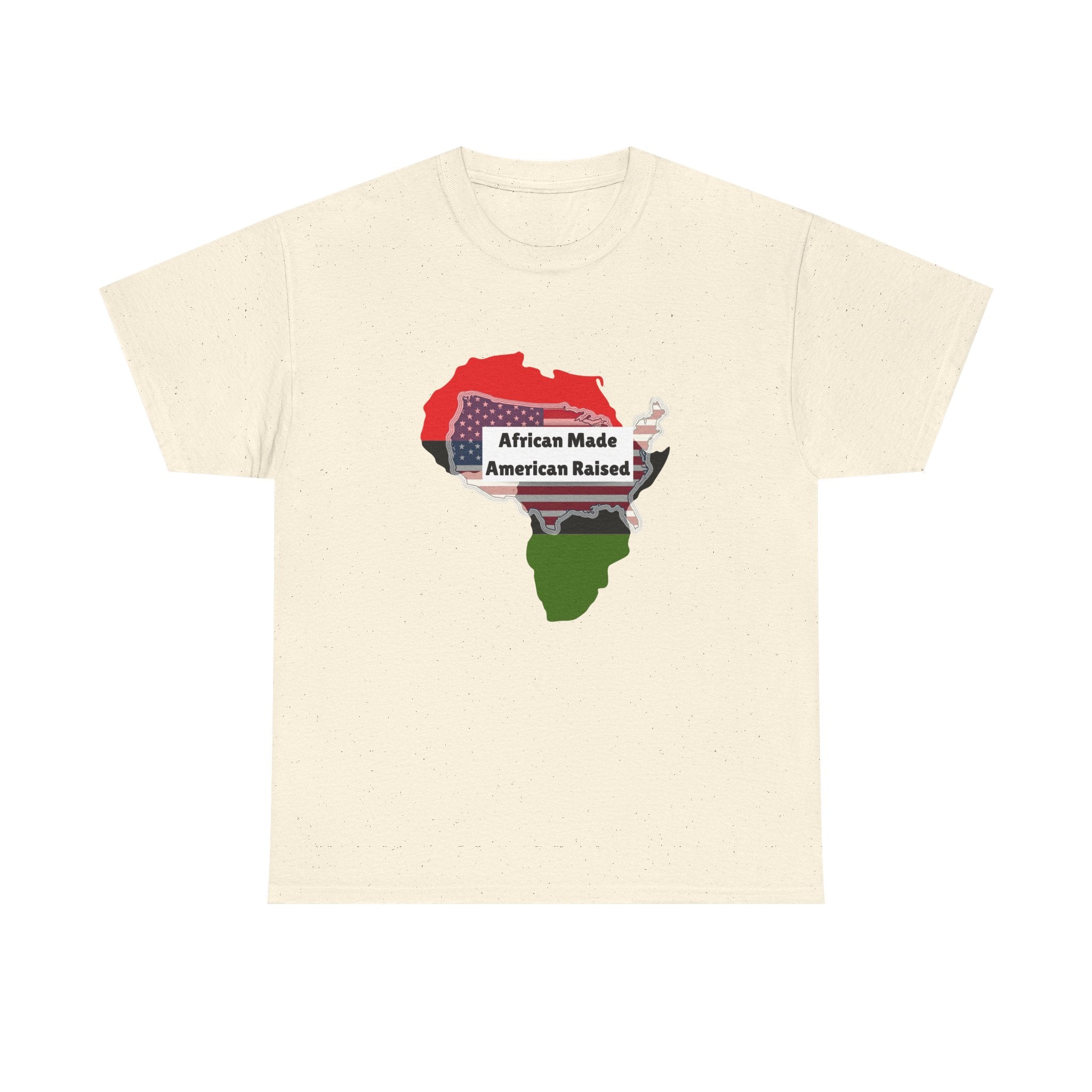 African Made American Raised — Empowerment Tee Shirt