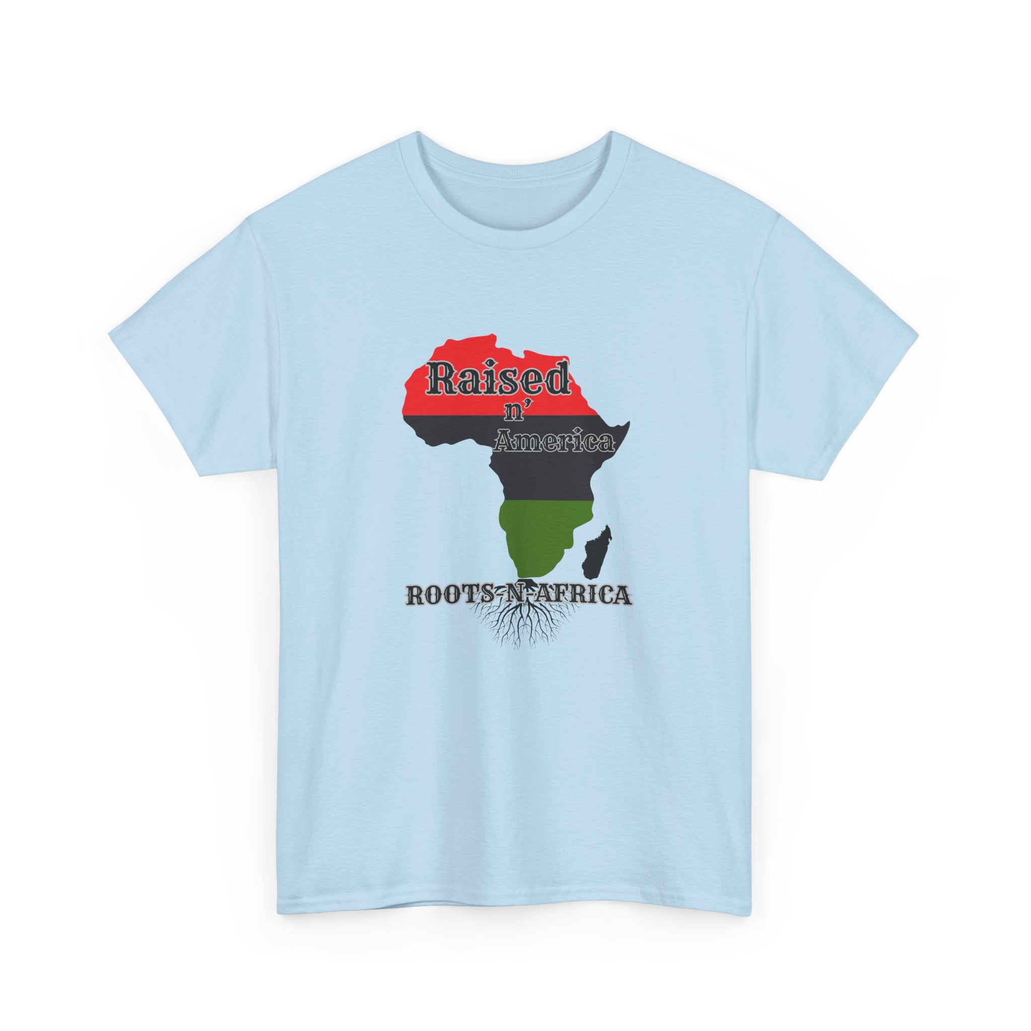 Raised in America Roots in Africa — Tee Shirt