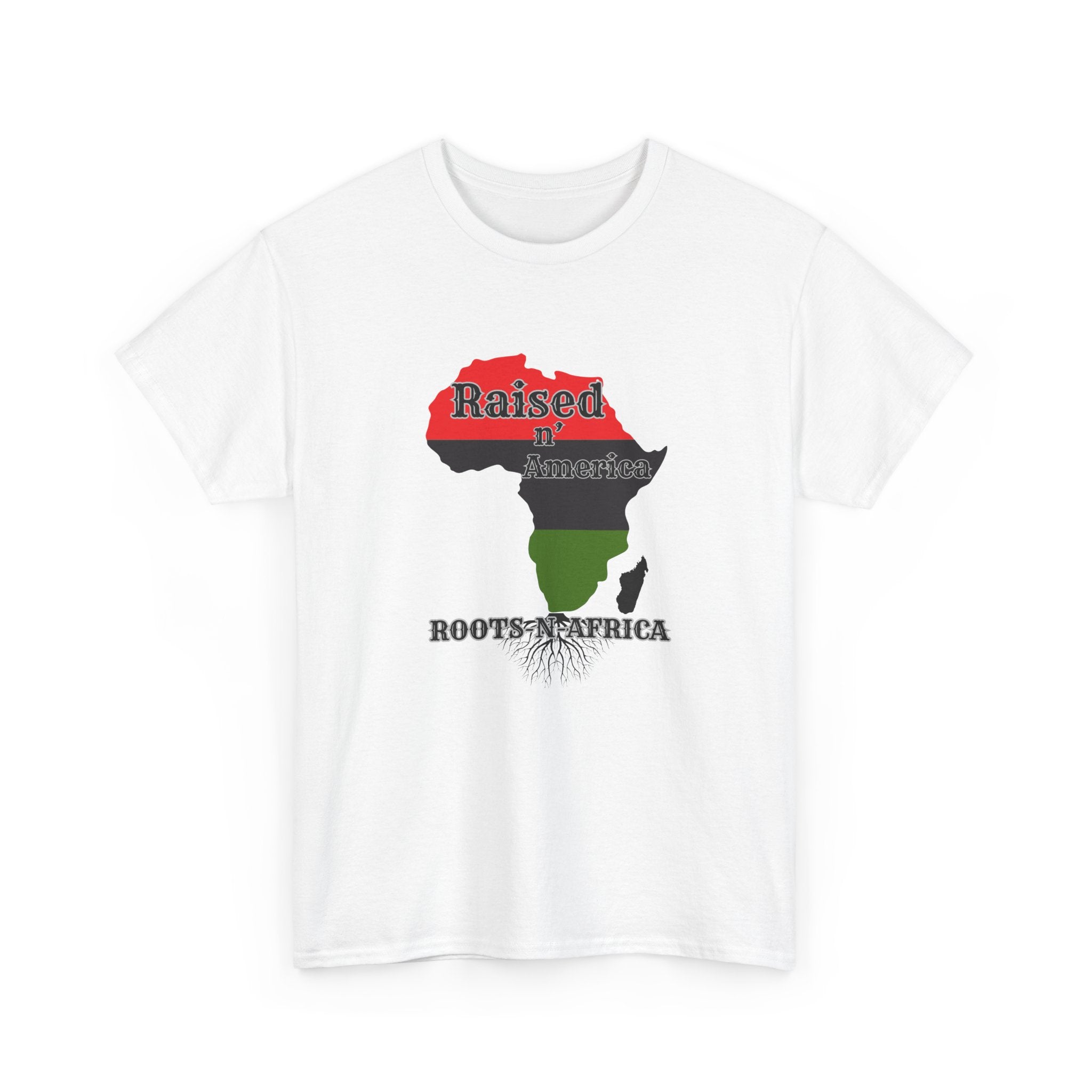 Raised in America Roots in Africa — Tee Shirt