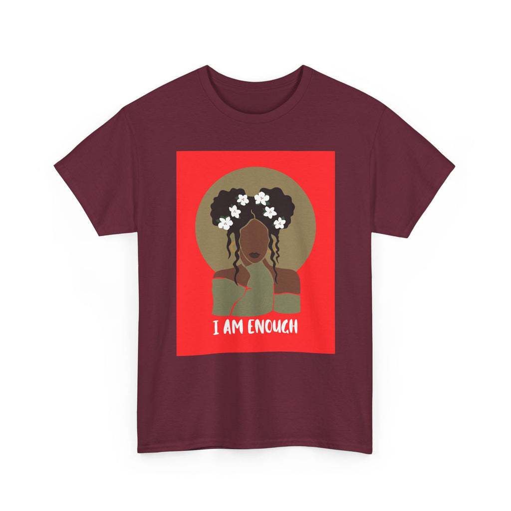 I Am Enough — Empowerment Tee Shirt